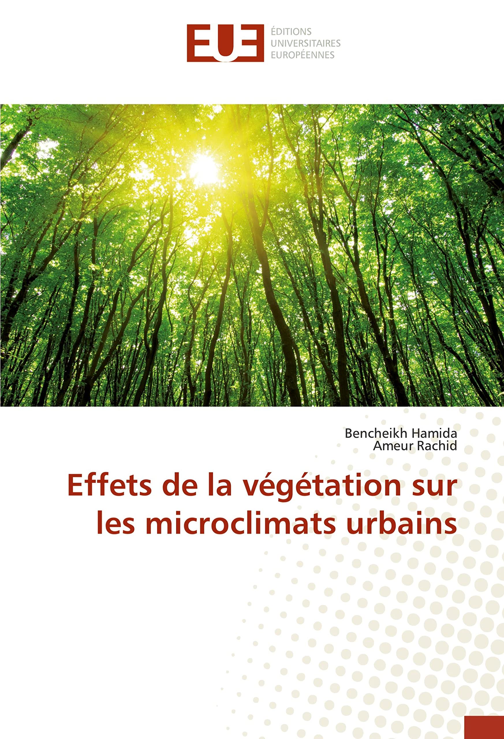 Effets de la végétation sur les microclimats urbains Business & Technology