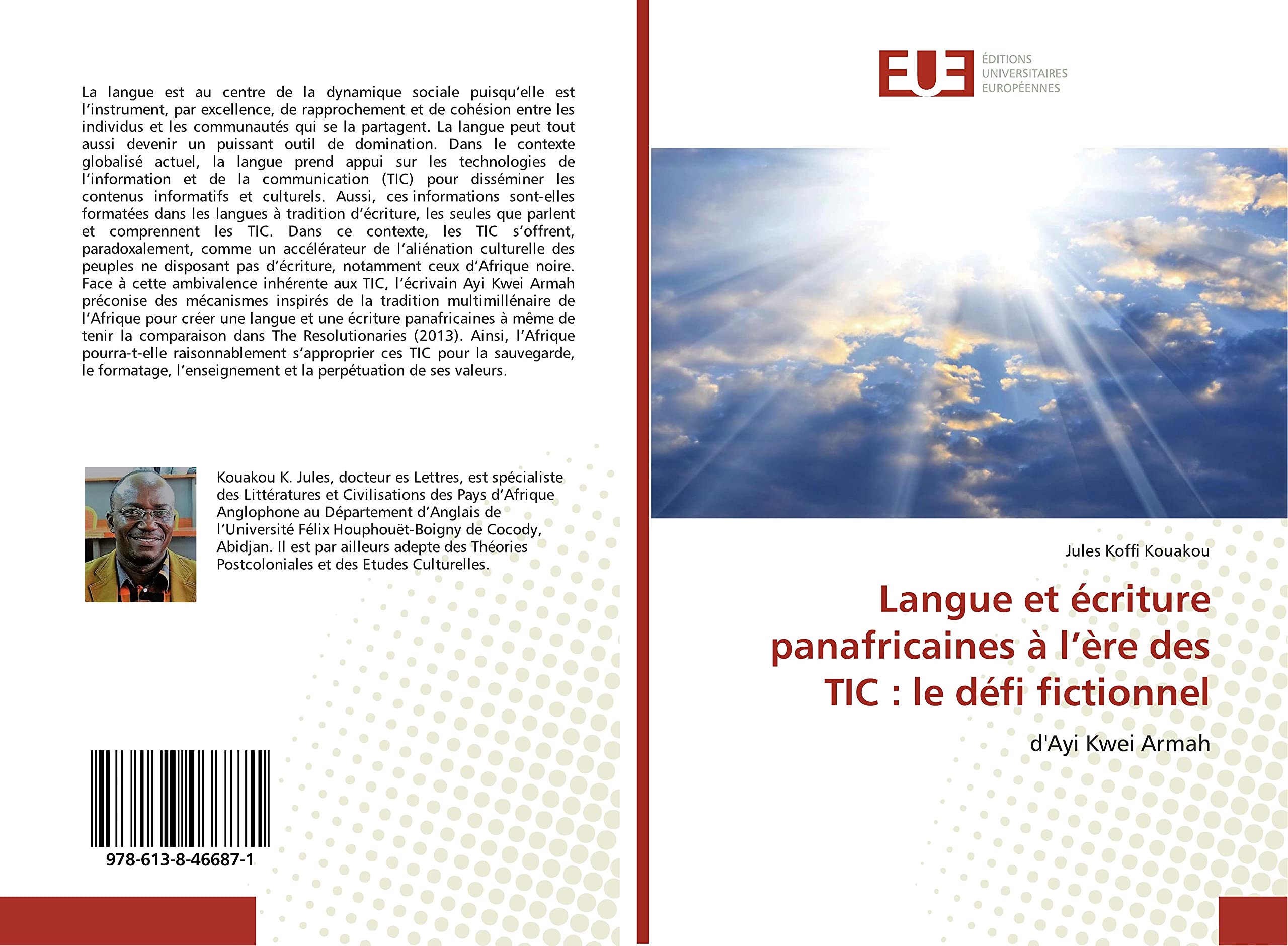 Langue et écriture panafricaines à l'ère des TIC : le défi fictionnel: d'Ayi Kwei Armah book