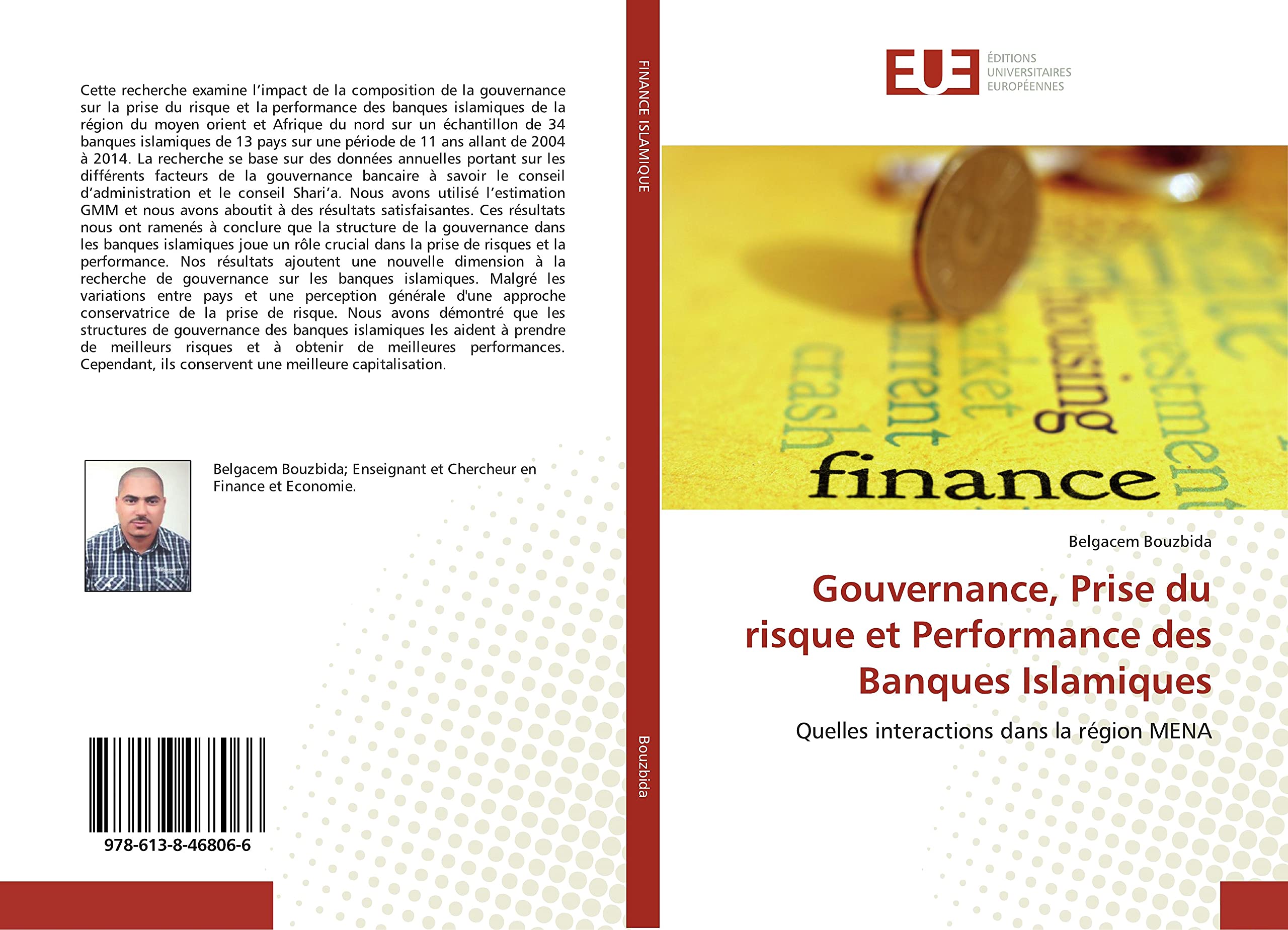 Gouvernance, Prise du risque et Performance des Banques Islamiques: Quelles interactions dans la région MENA book