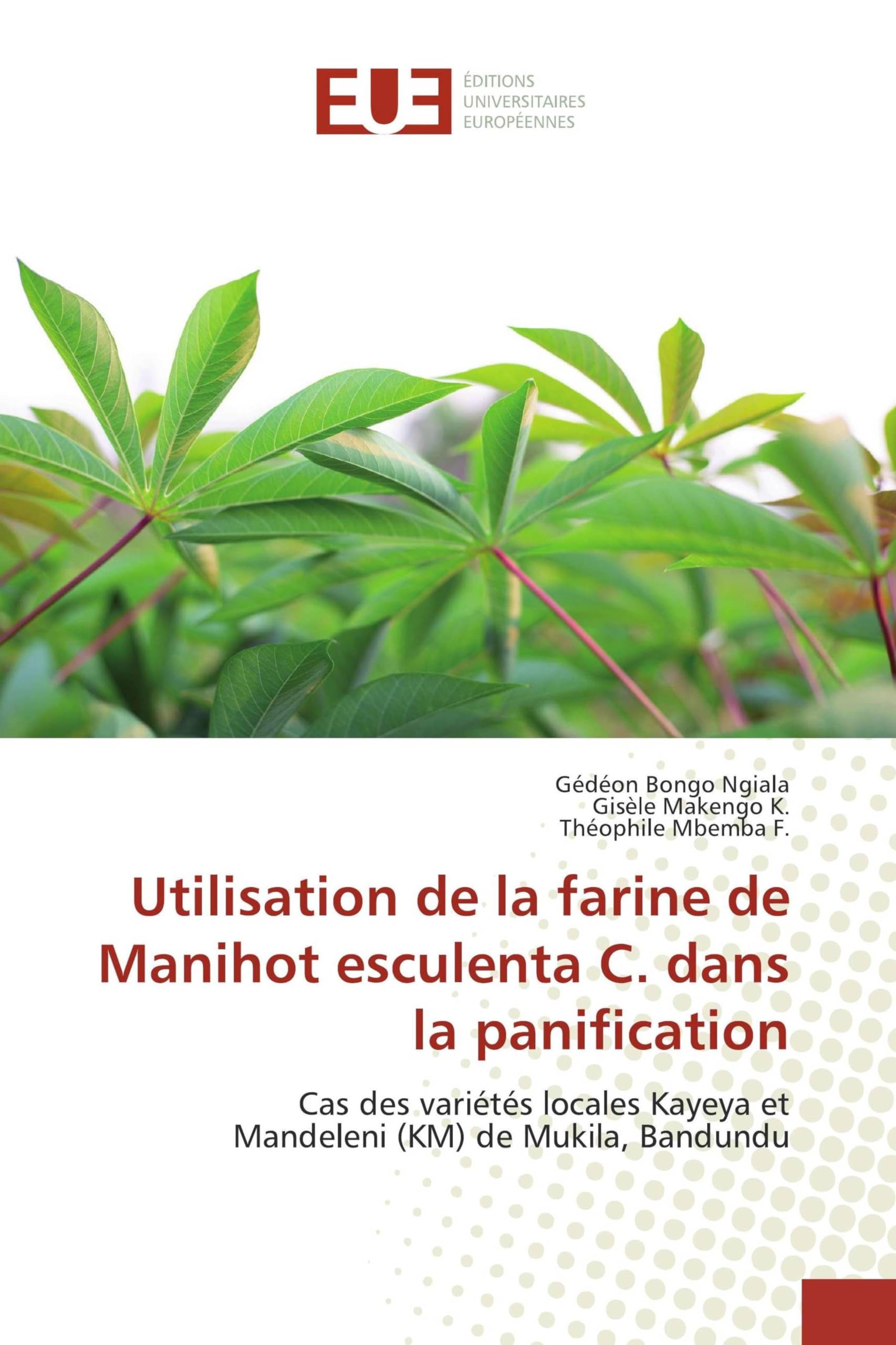 Utilisation de la farine de Manihot esculenta C. dans la panification Natural Sciences