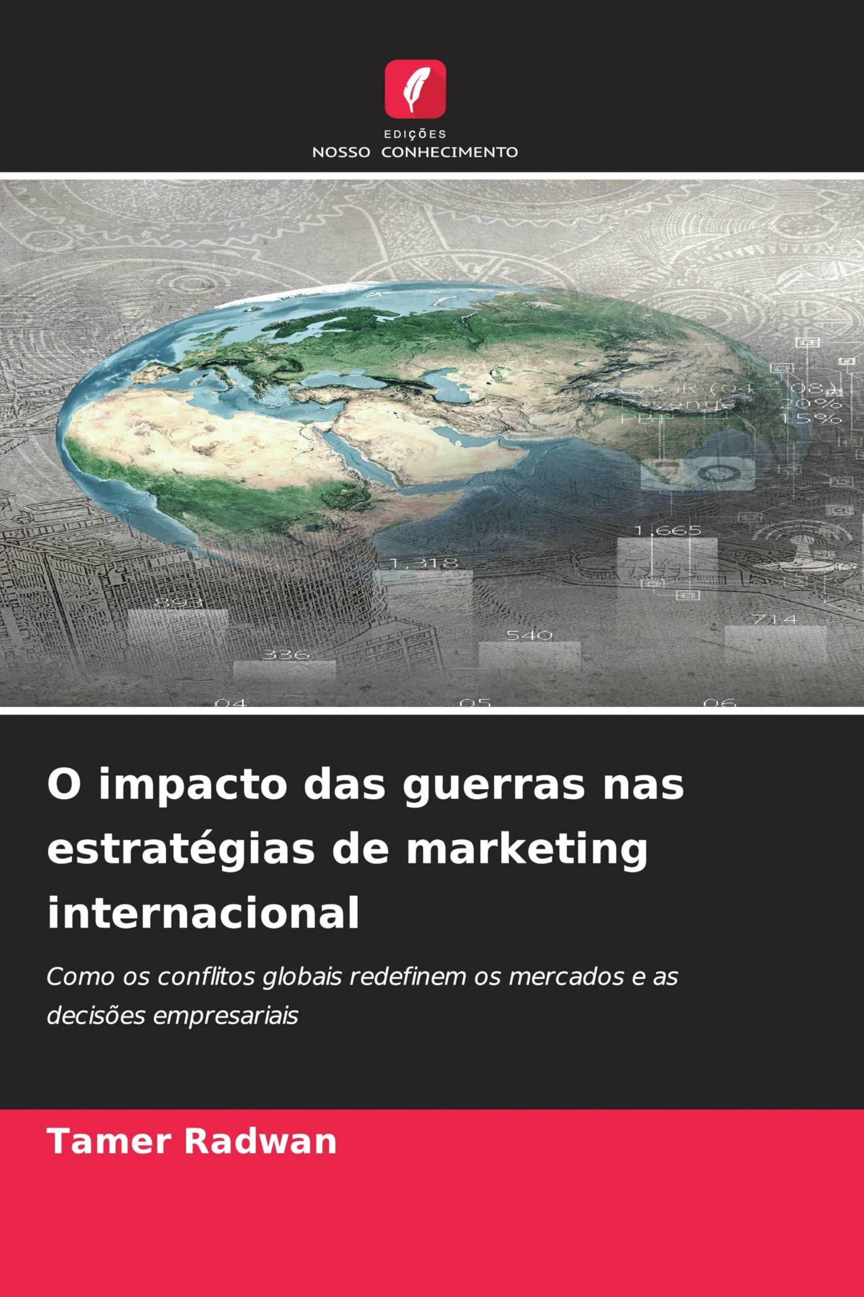 O impacto das guerras nas estratégias de marketing internacional Books