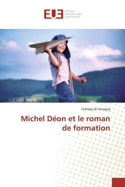 Michel Déon et le roman de formation book