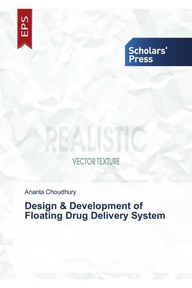 Design & Development of Floating Drug Delivery System book