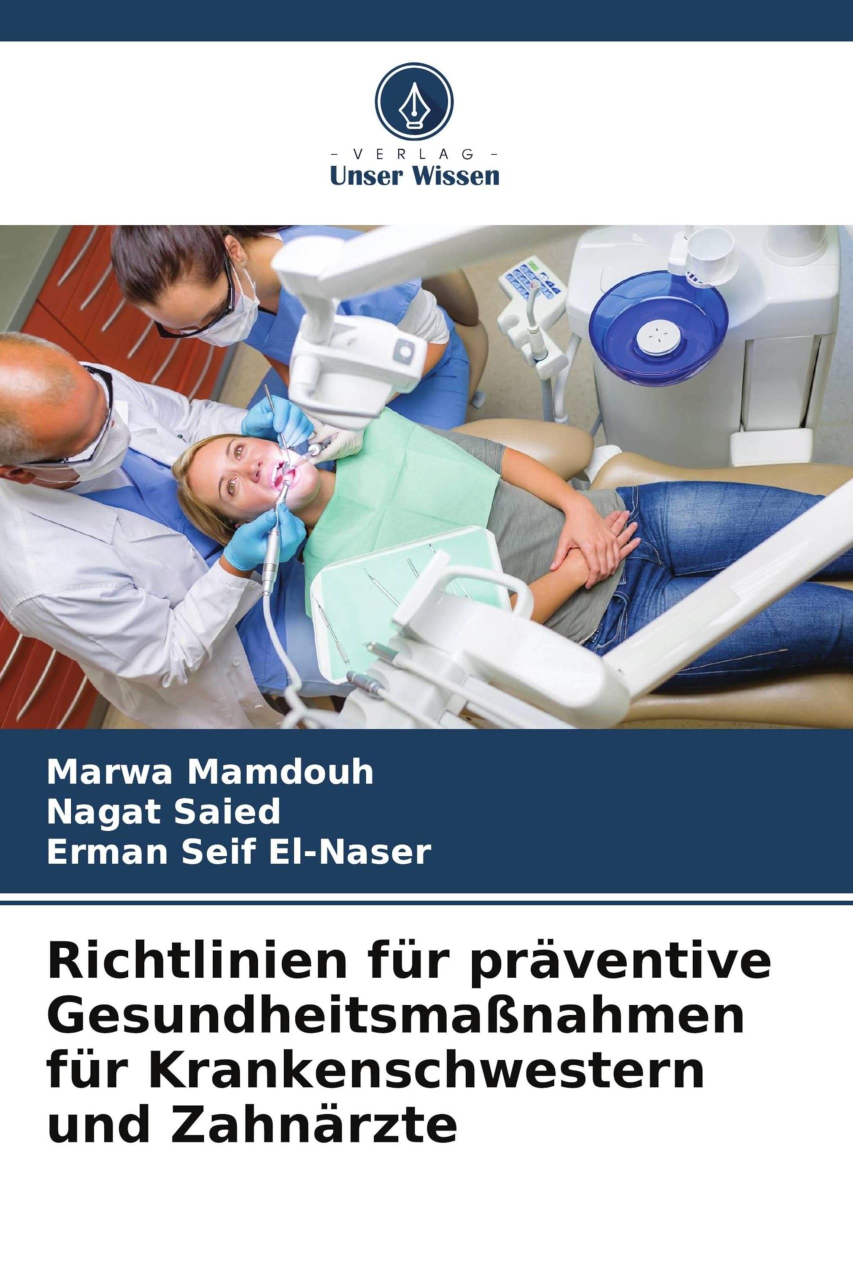 Richtlinien für präventive Gesundheitsmaßnahmen für Krankenschwestern und Zahnärzte Books