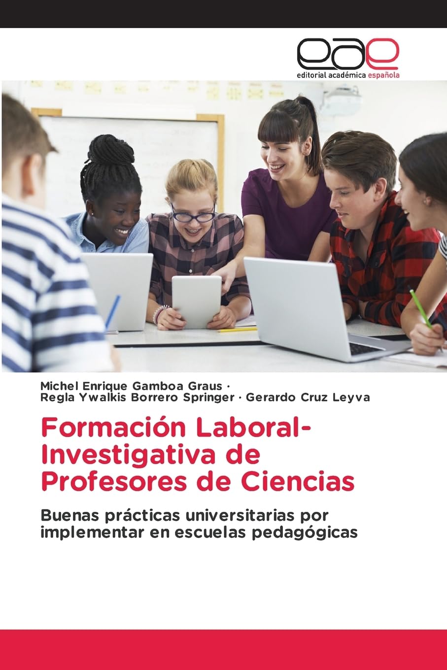 Formación Laboral-Investigativa de Profesores de Ciencias Learning & Reference
