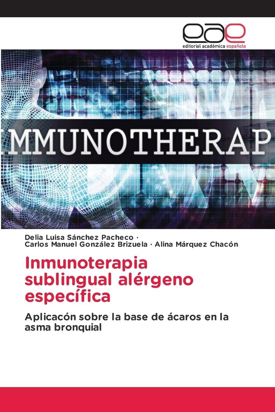 Inmunoterapia sublingual alérgeno específica Medicine