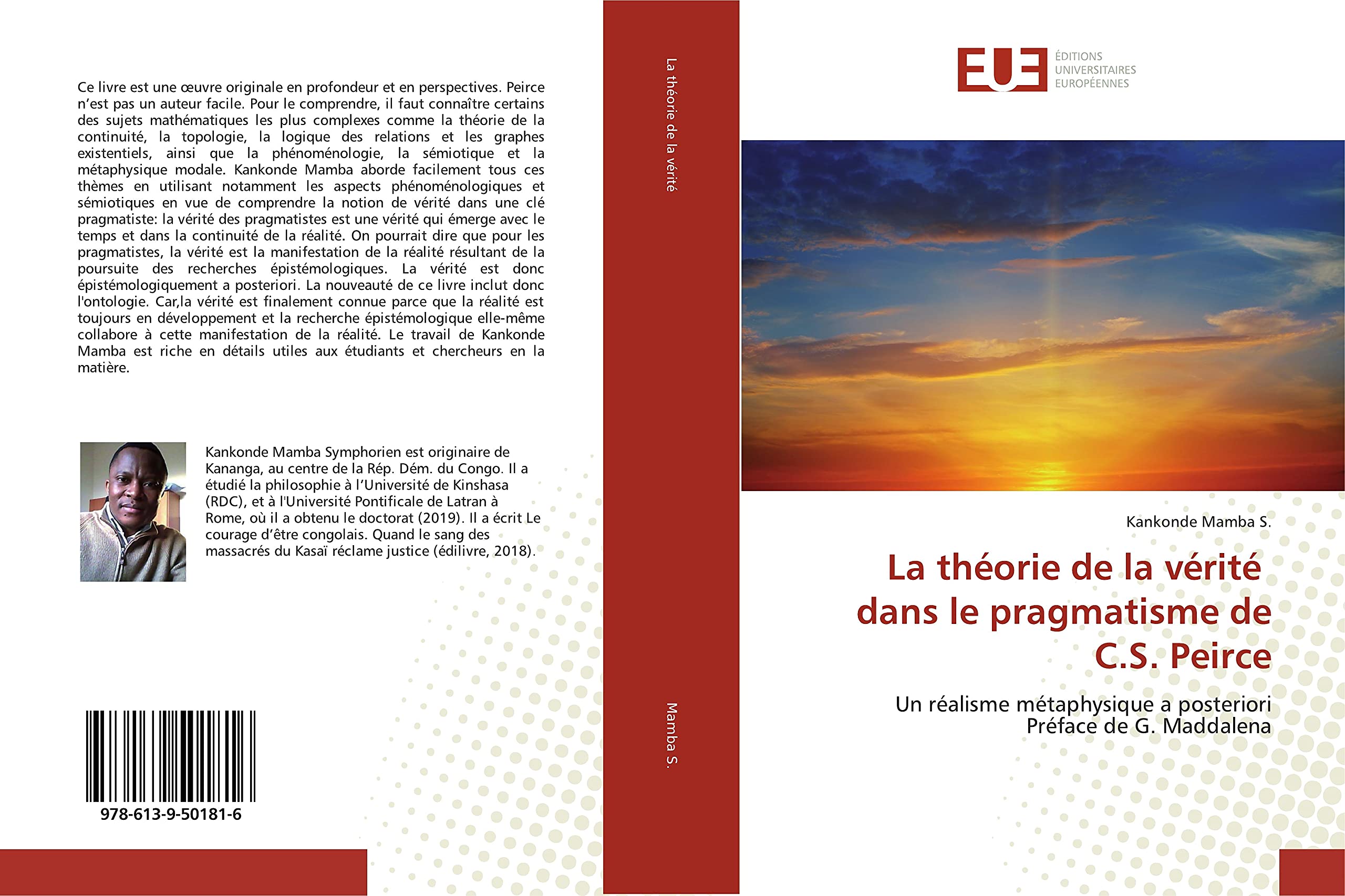 La théorie de la vérité dans le pragmatisme de C.S. Peirce: Un réalisme métaphysique a posteriori Préface de G. Maddalena book