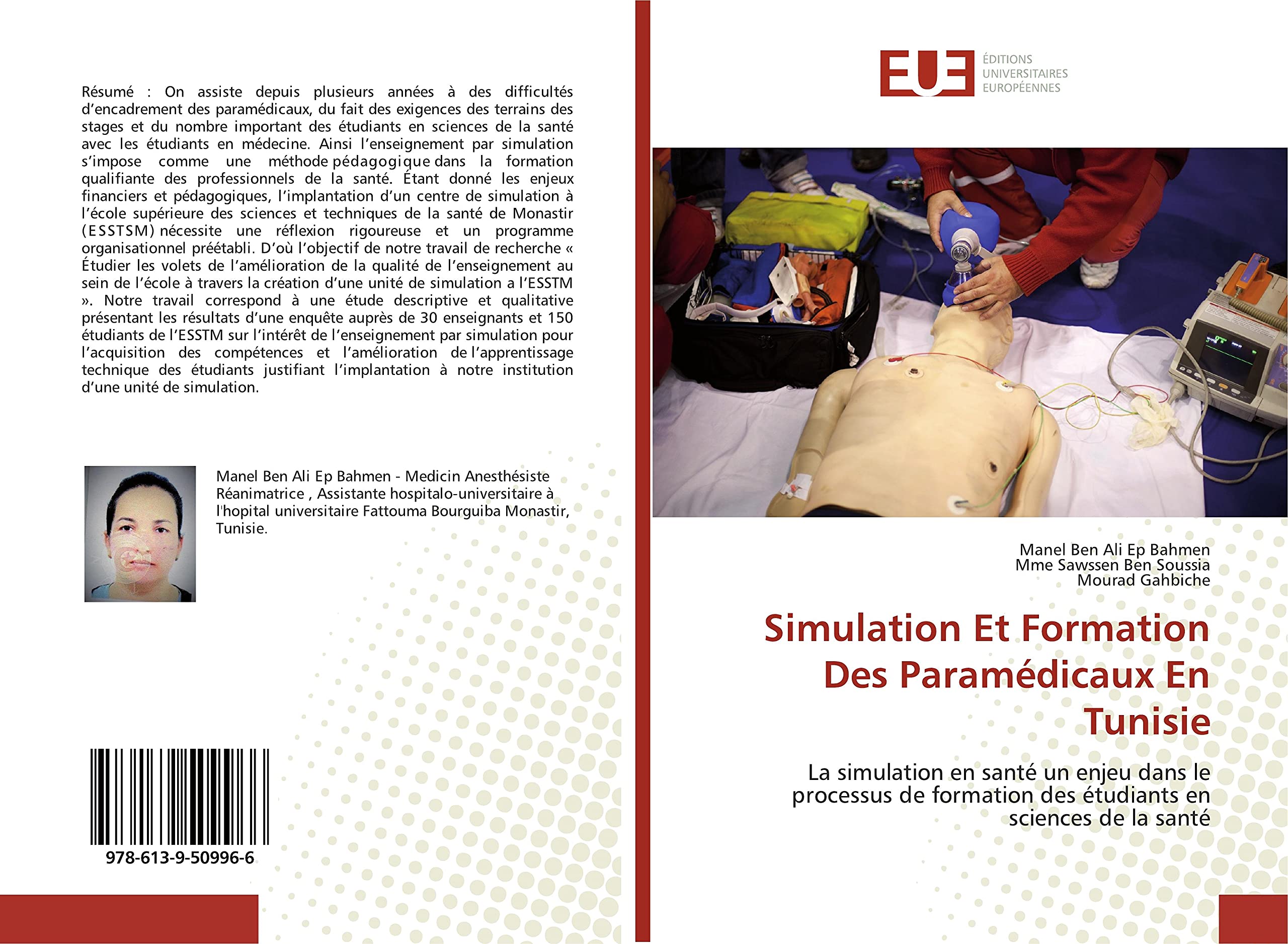 Simulation Et Formation Des Paramédicaux En Tunisie: La simulation en santé un enjeu dans le processus de formation des étudiants en sciences de la santé book