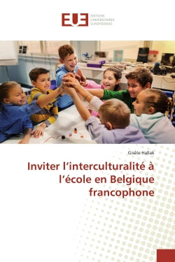 Inviter l'interculturalité à l'école en Belgique francophone book