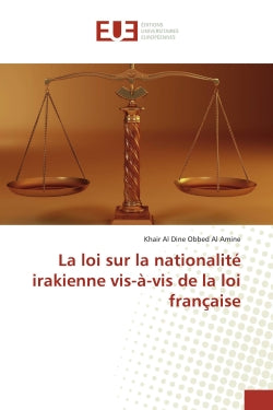 La loi sur la nationalité irakienne vis-à-vis de la loi française book