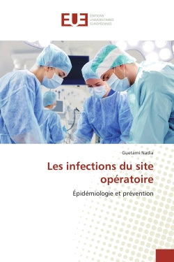 Les infections du site opératoire : Epidémiologie et prévention book