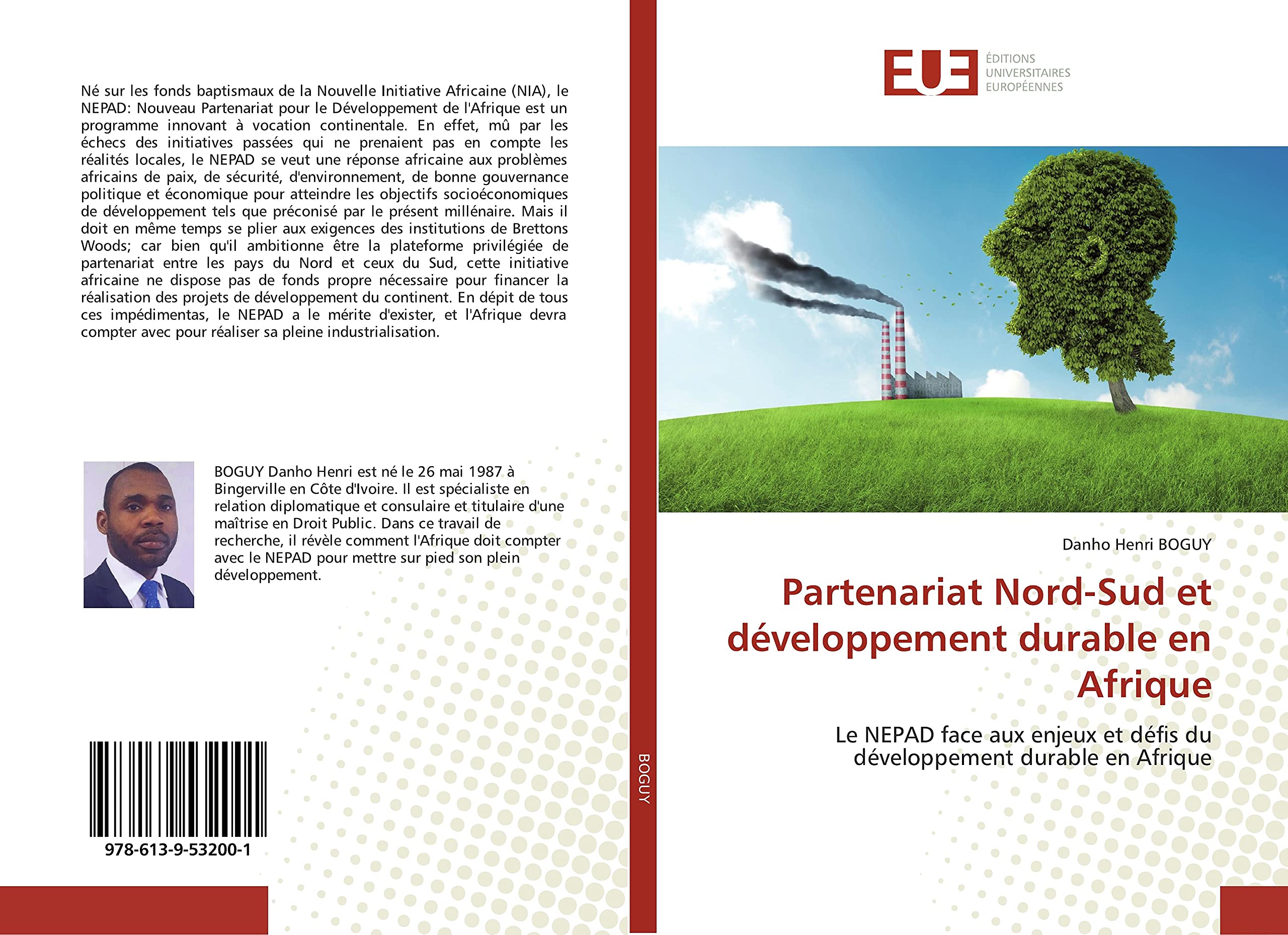 Partenariat Nord-Sud et développement durable en Afrique: Le NEPAD face aux enjeux et défis du développement durable en Afrique Law