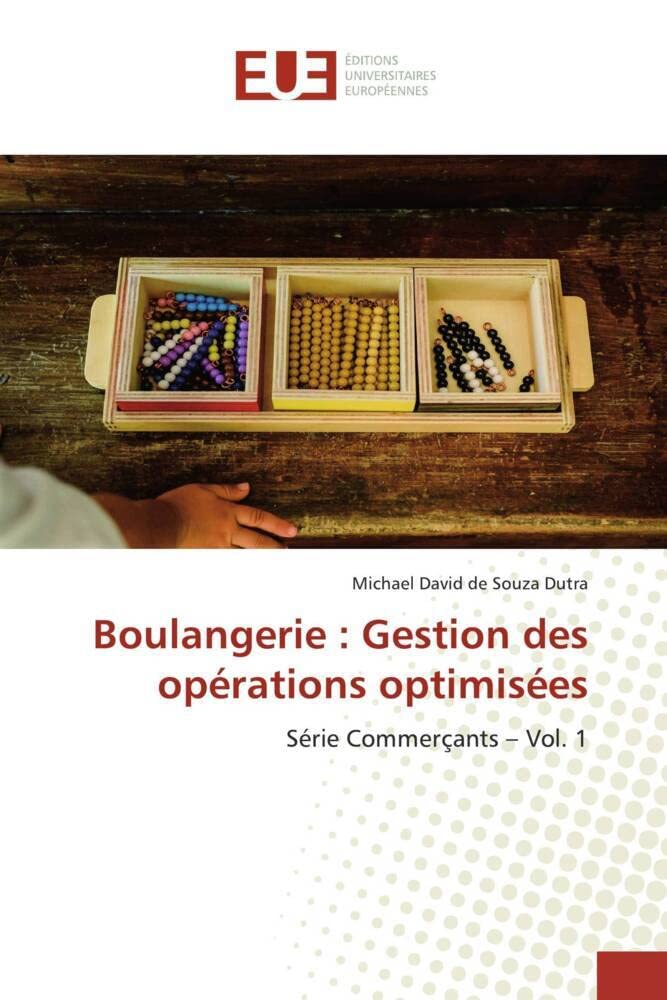 Boulangerie : Gestion des opérations optimisées: Série Commerçants – Vol. 1 book