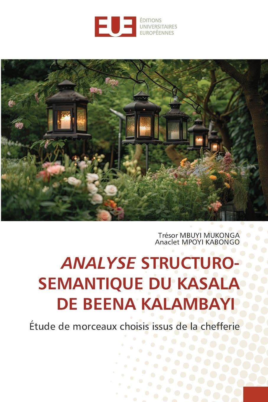 ANALYSE STRUCTURO-SEMANTIQUE DU KASALA DE BEENA KALAMBAYI: Étude de morceaux choisis issus de la chefferie.DE Law