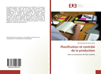 Planification et contrôle de la production : dans un processus de flux continu Essays & Short Stories
