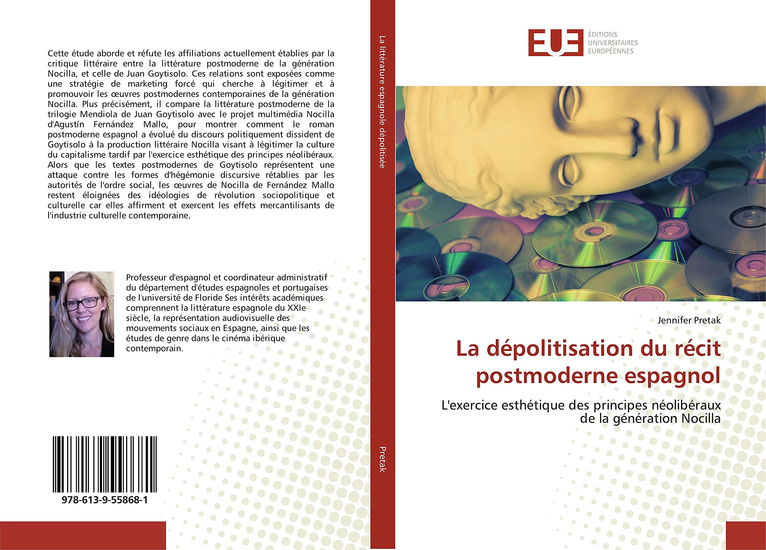 La dépolitisation du récit postmoderne espagnol: L'exercice esthétique des principes néolibéraux de la génération Nocilla book