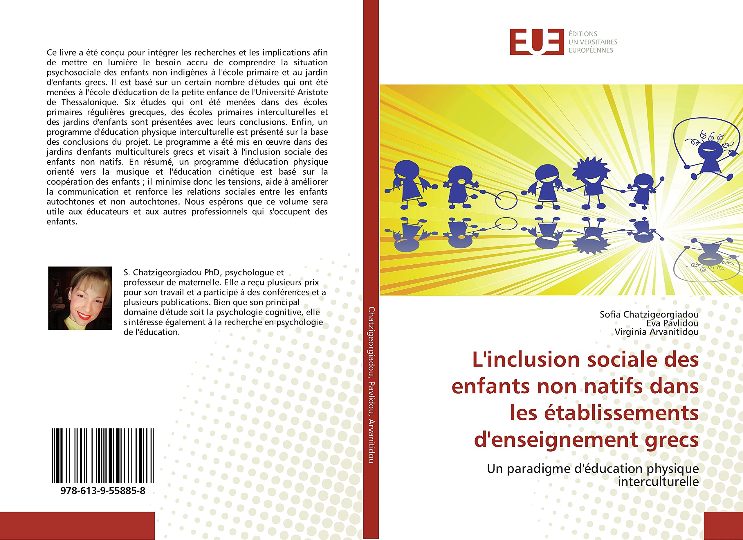 L'inclusion sociale des enfants non natifs dans les établissements d'enseignement grecs: Un paradigme d'éducation physique interculturelle book