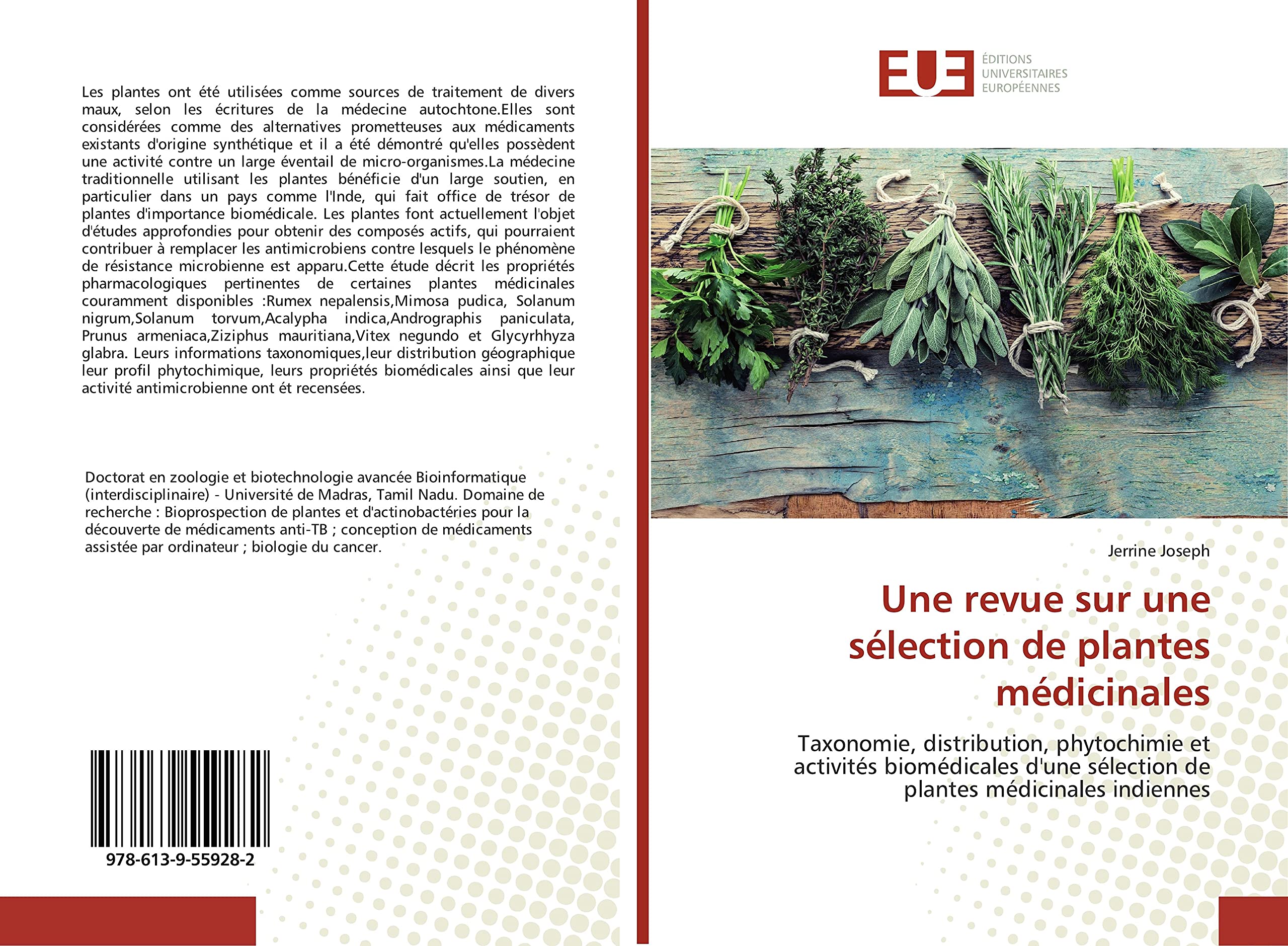 Une revue sur une sélection de plantes médicinales: Taxonomie, distribution, phytochimie et activités biomédicales d'une sélection de plantes médicinales indiennes book