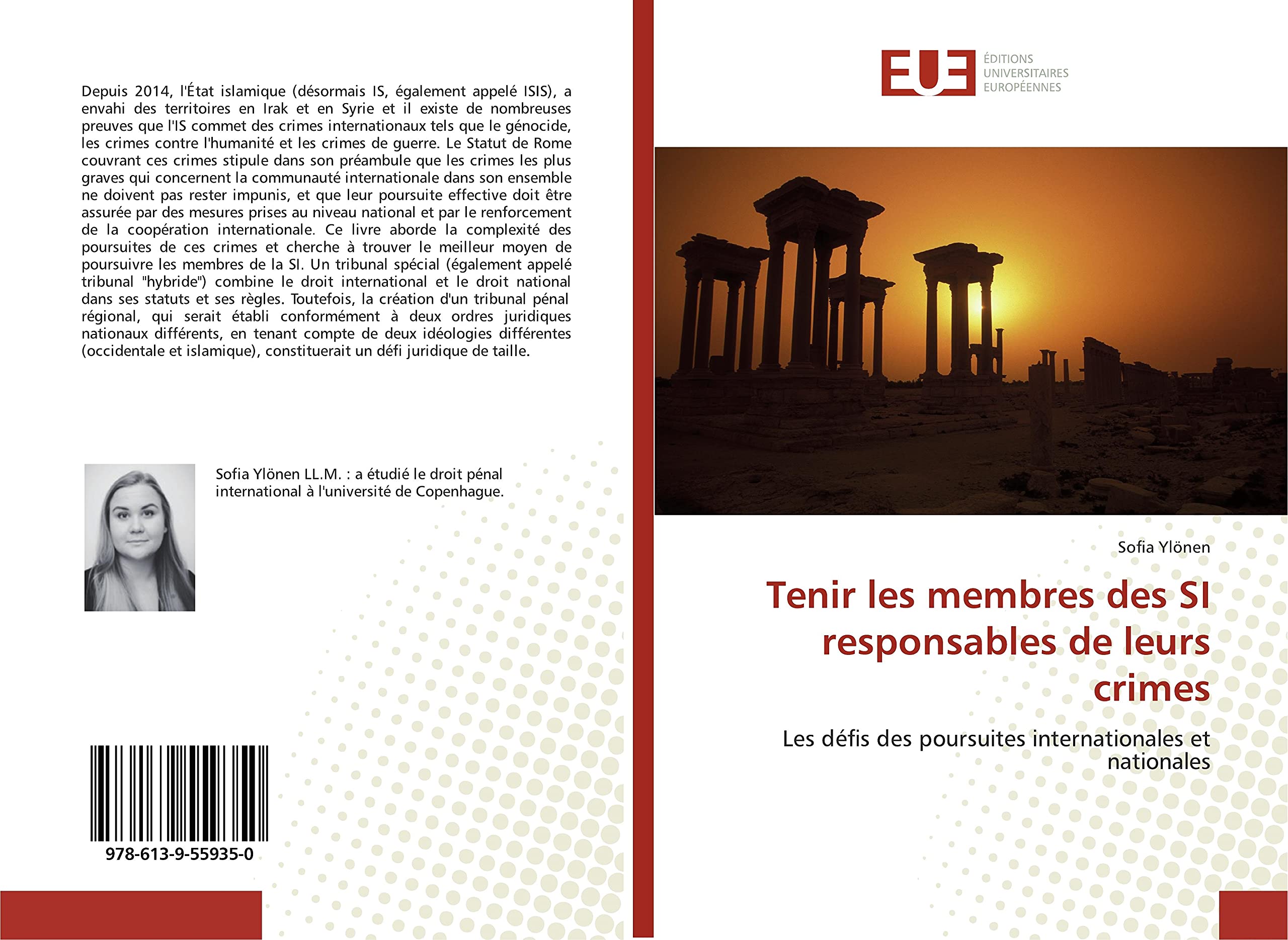 Tenir les membres des SI responsables de leurs crimes: Les défis des poursuites internationales et nationales book