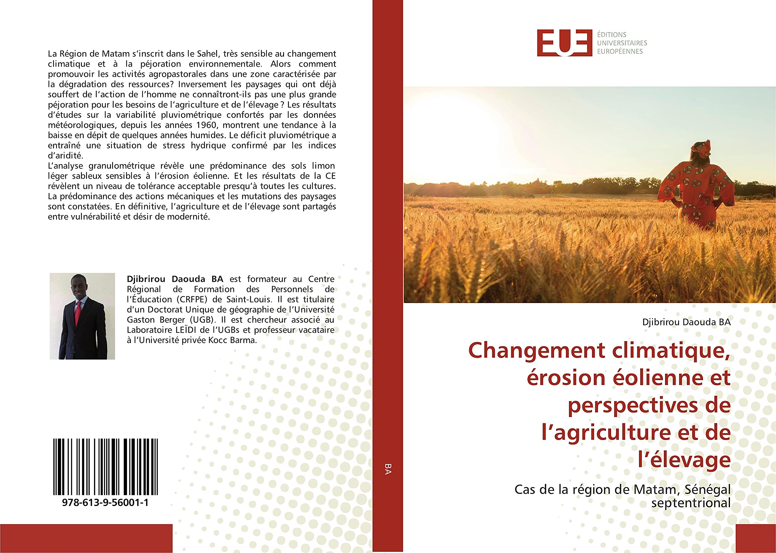 Changement climatique, érosion éolienne et perspectives de l’agriculture et de l’élevage: Cas de la région de Matam, Sénégal septentrional book