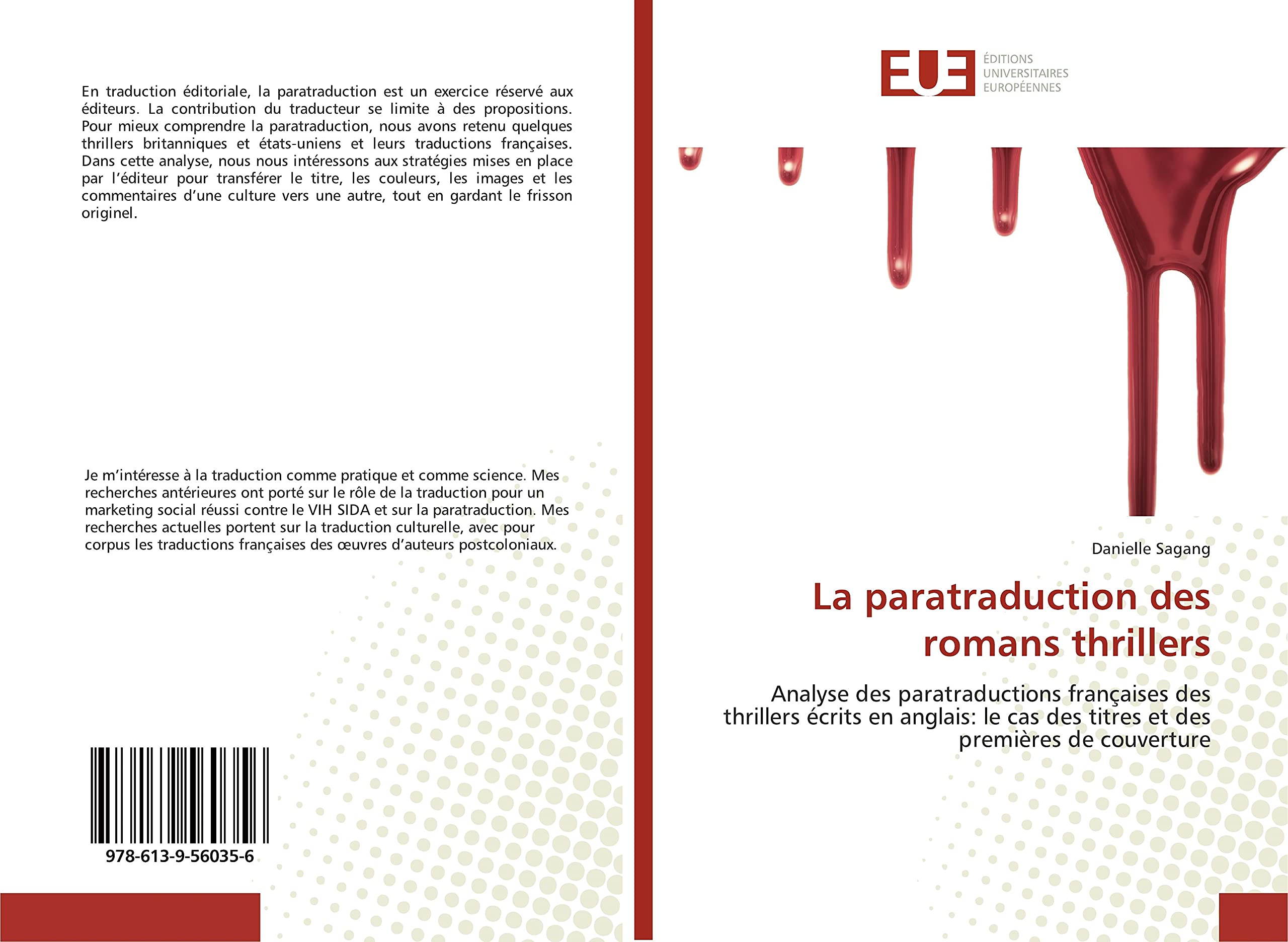 La paratraduction des romans thrillers: Analyse des paratraductions françaises des thrillers écrits en anglais: le cas des titres et des premières de couverture book