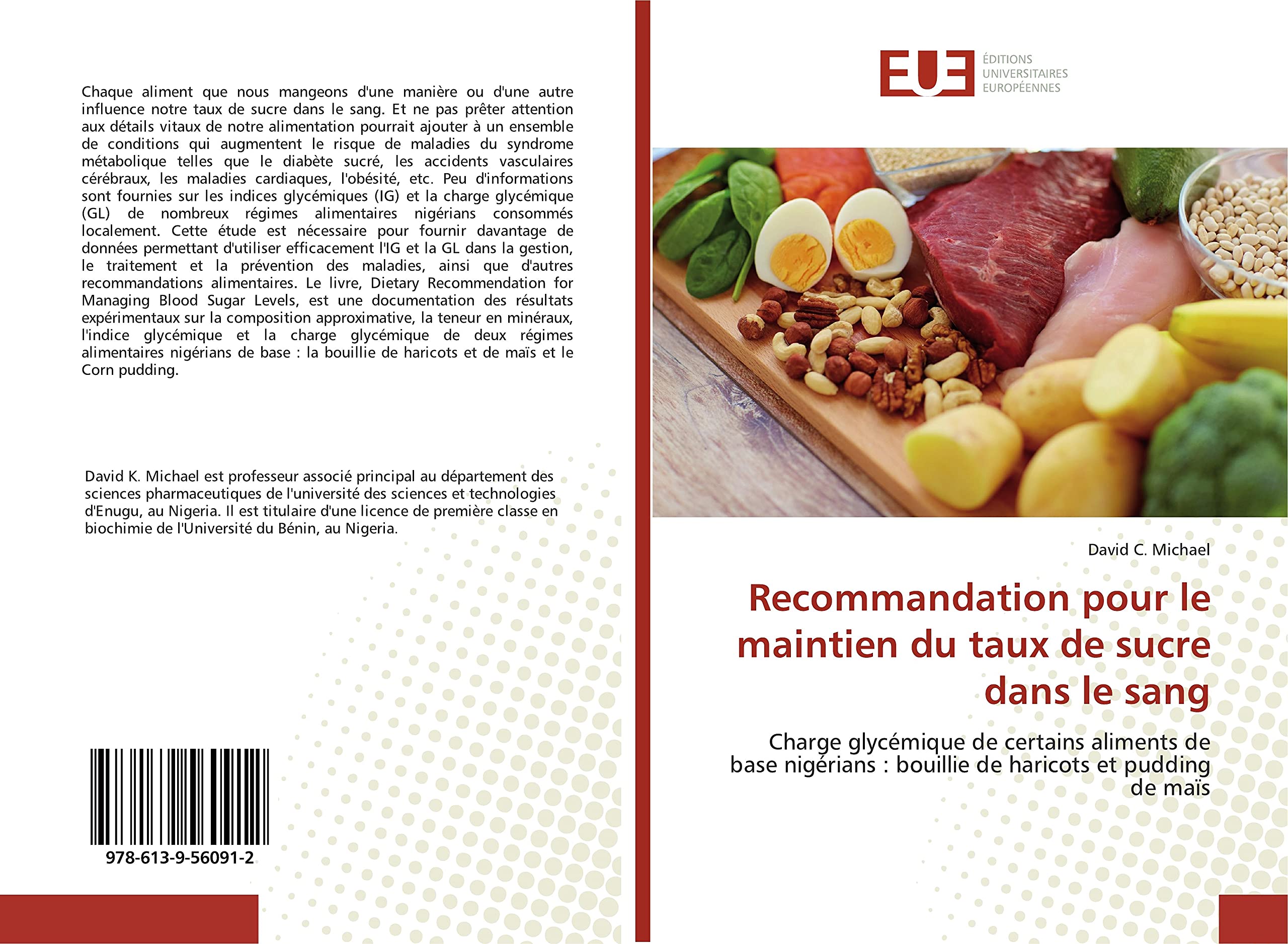 Recommandation pour le maintien du taux de sucre dans le sang: Charge glycémique de certains aliments de base nigérians : bouillie de haricots et pudding de maïs book