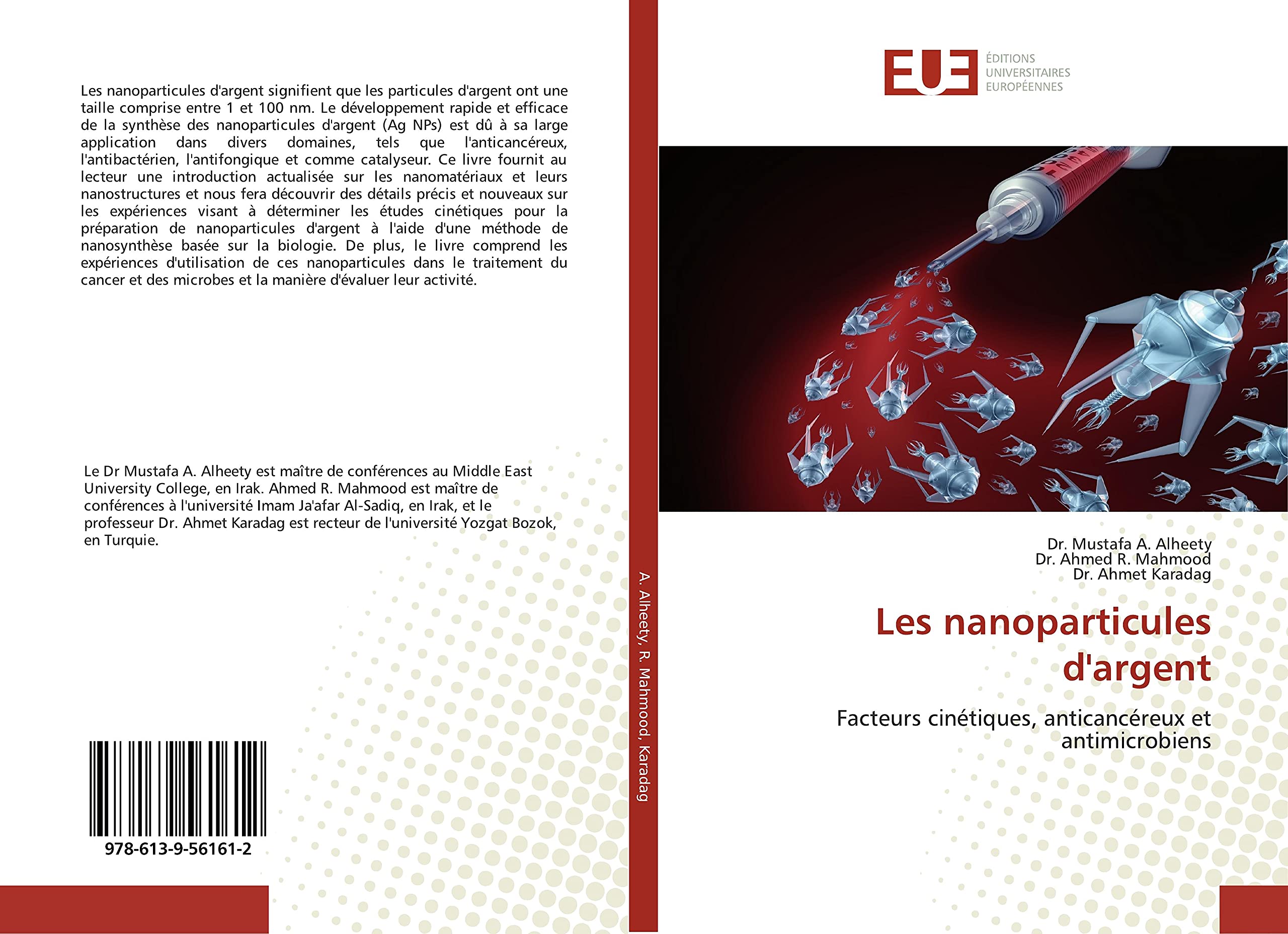 Les nanoparticules d'argent: Facteurs cinétiques, anticancéreux et antimicrobiens book