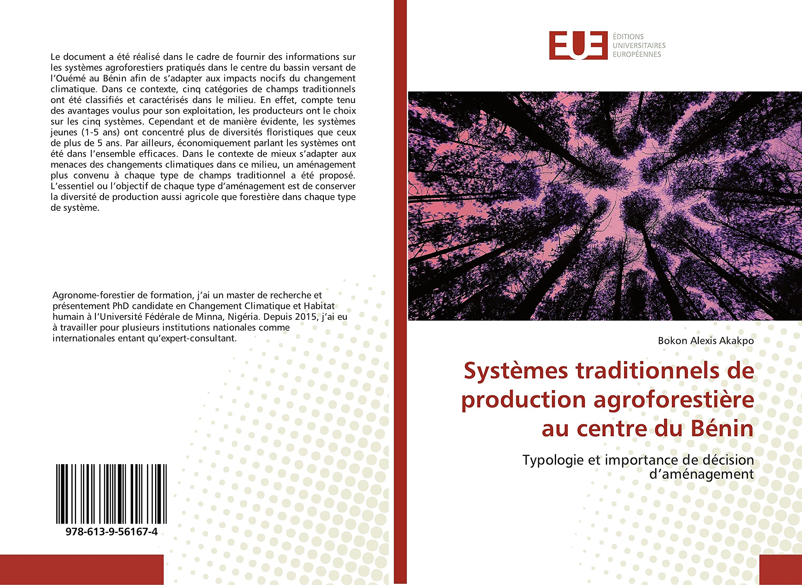 Systèmes traditionnels de production agroforestière au centre du Bénin: Typologie et importance de décision d’aménagement book