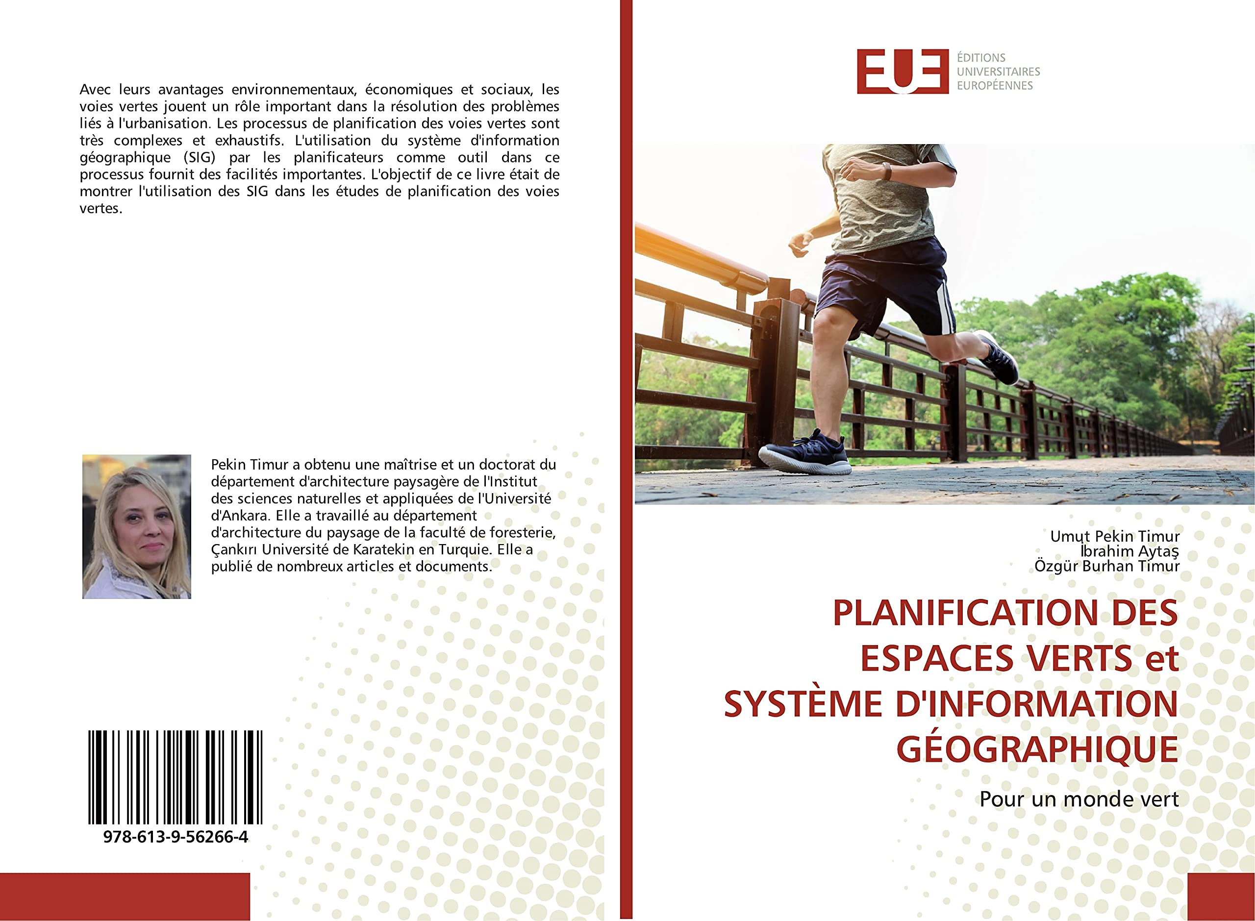 PLANIFICATION DES ESPACES VERTS et SYSTÈME D'INFORMATION GÉOGRAPHIQUE: Pour un monde vert book