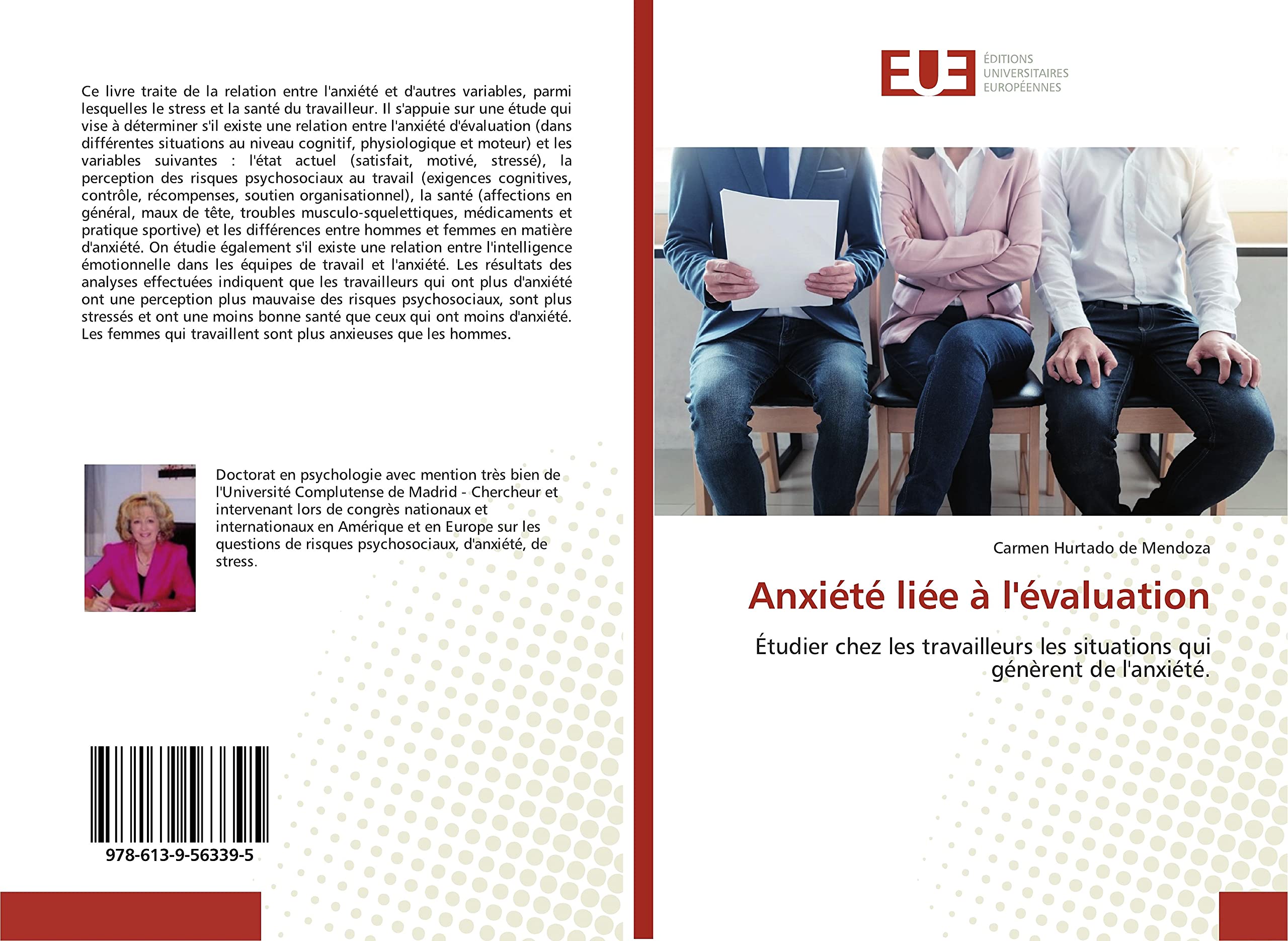 Anxiété liée à l'évaluation: Étudier chez les travailleurs les situations qui génèrent de l'anxiété. book