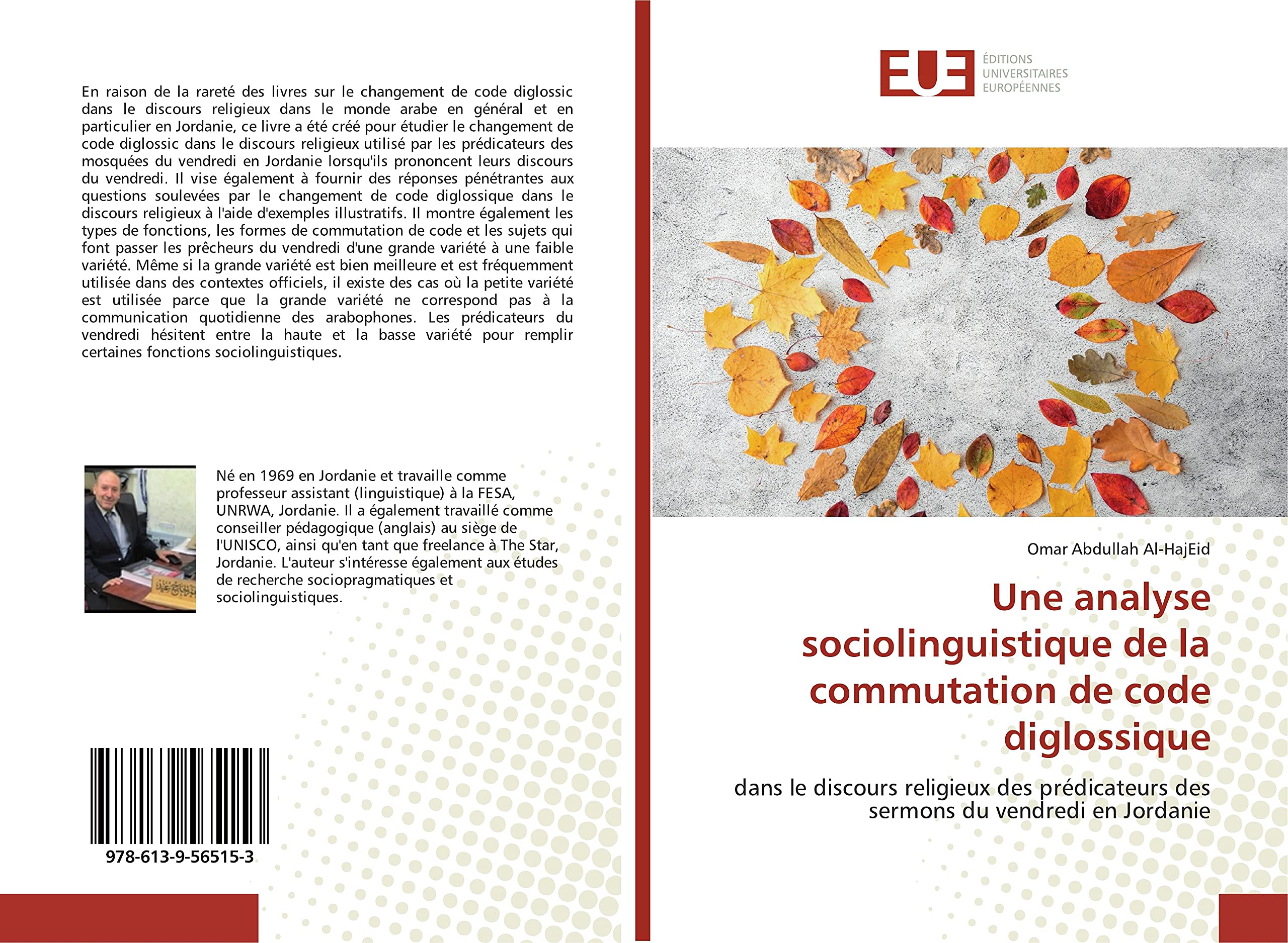 Une analyse sociolinguistique de la commutation de code diglossique: dans le discours religieux des prédicateurs des sermons du vendredi en Jordanie book