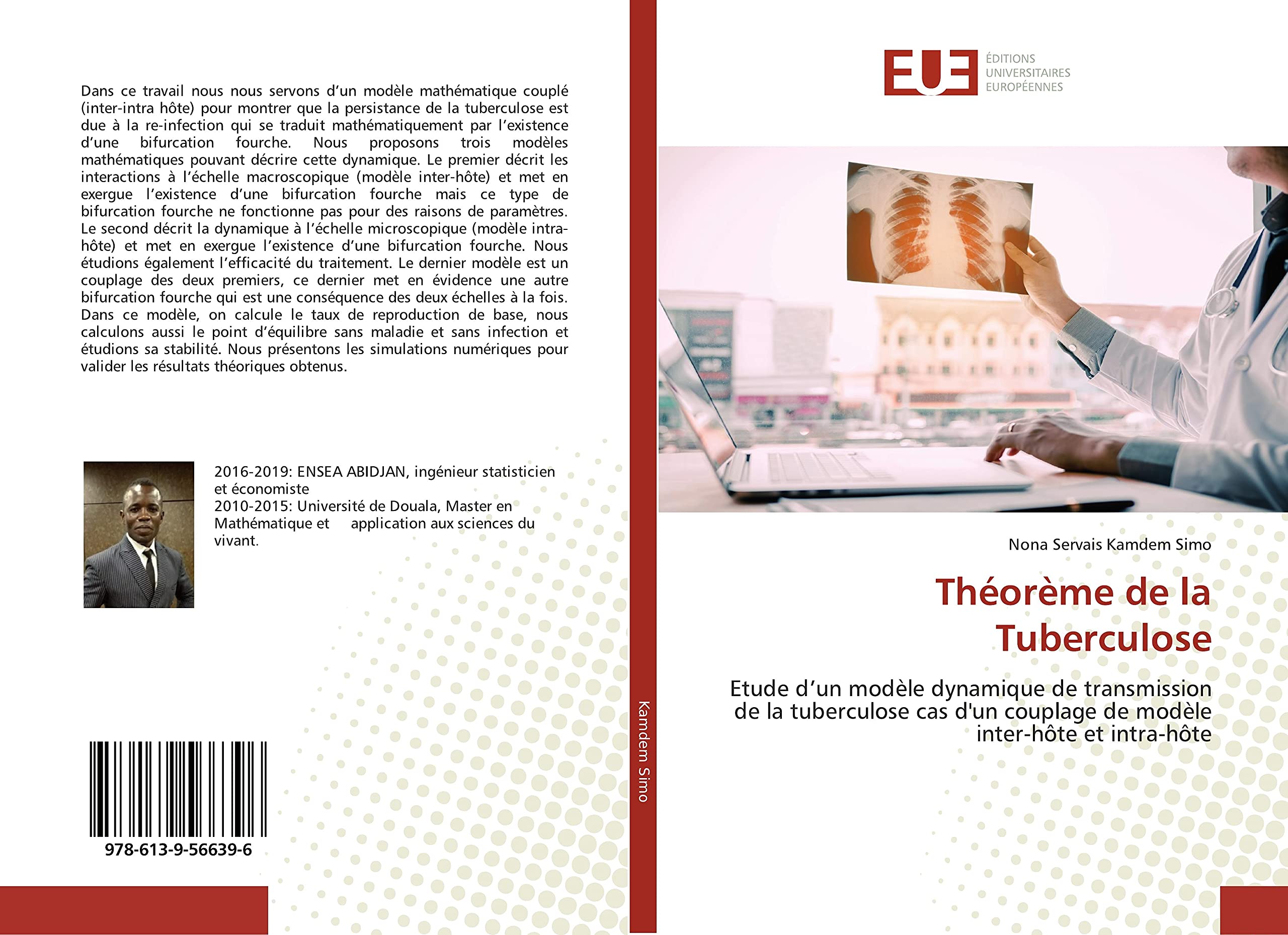 Théorème de la Tuberculose: Etude d’un modèle dynamique de transmission de la tuberculose cas d'un couplage de modèle inter-hôte et intra-hôte book