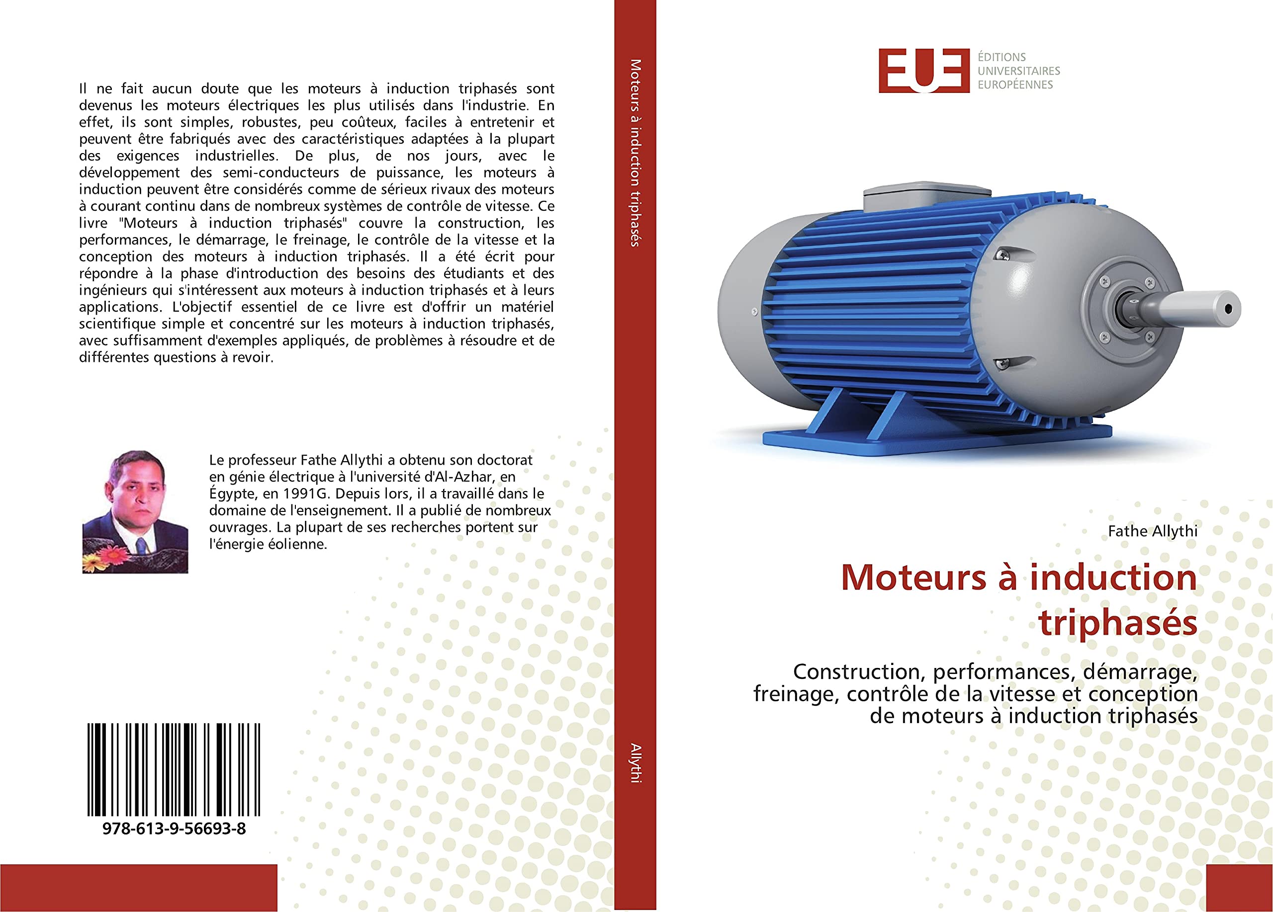 Moteurs à induction triphasés: Construction, performances, démarrage, freinage, contrôle de la vitesse et conception de moteurs à induction triphasés book
