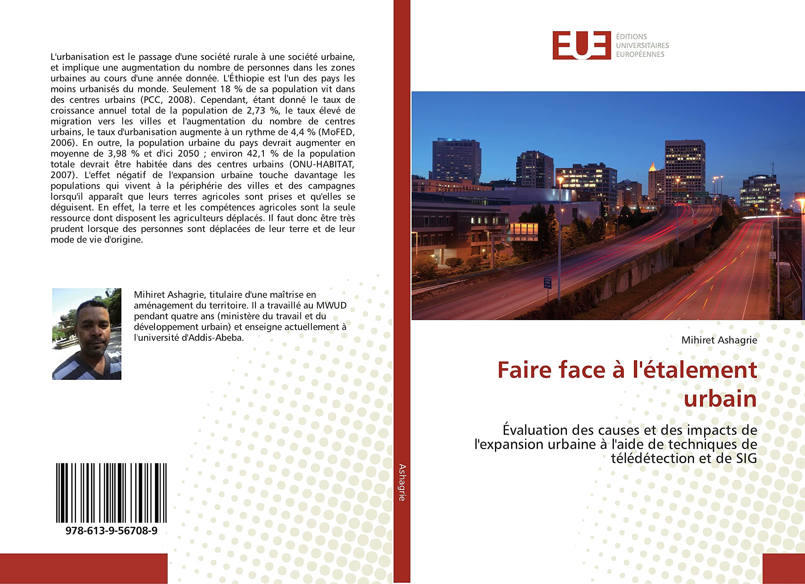 Faire face à l'étalement urbain: Évaluation des causes et des impacts de l'expansion urbaine à l'aide de techniques de télédétection et de SIG book