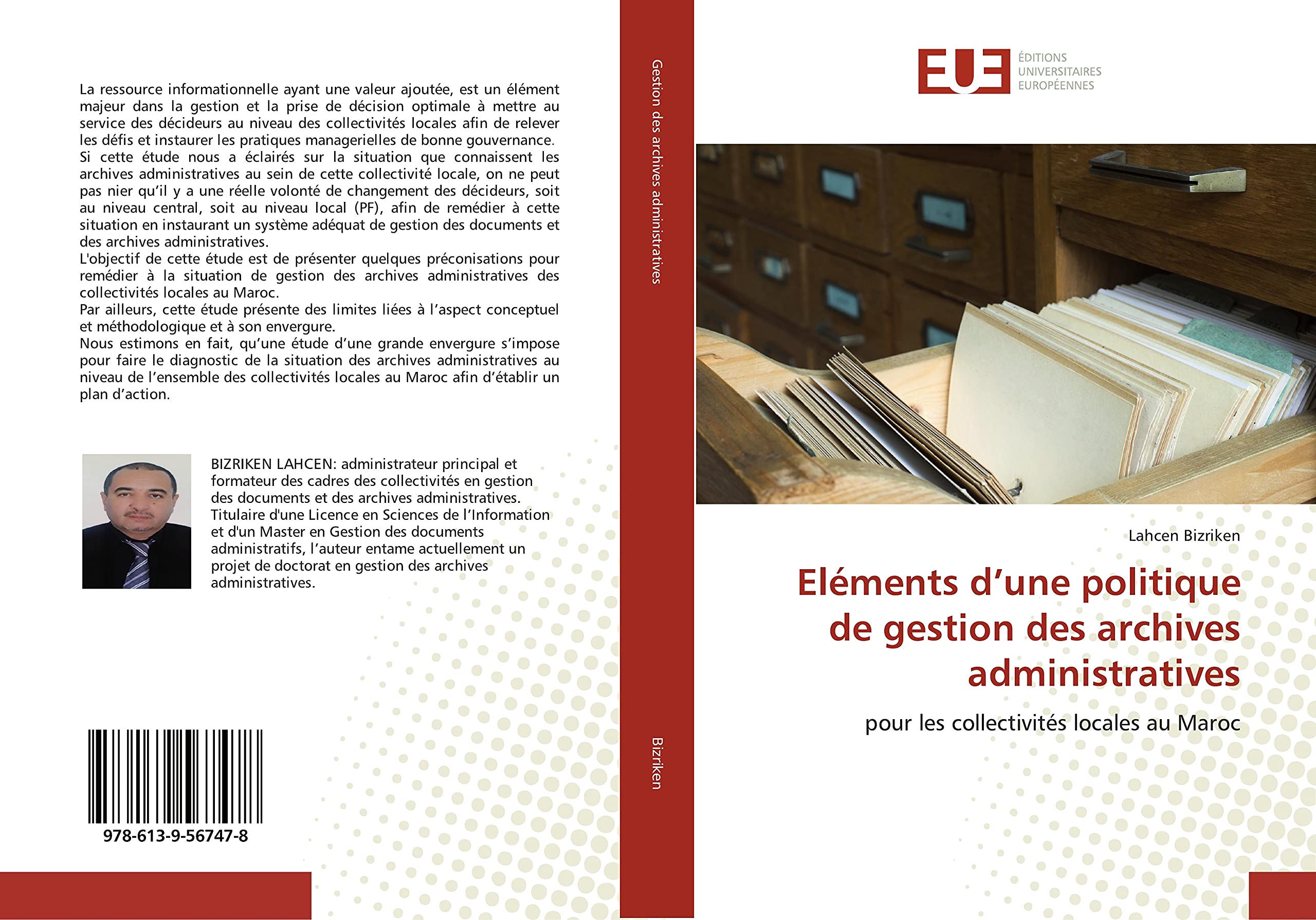 Eléments d’une politique de gestion des archives administratives: pour les collectivités locales au Maroc book