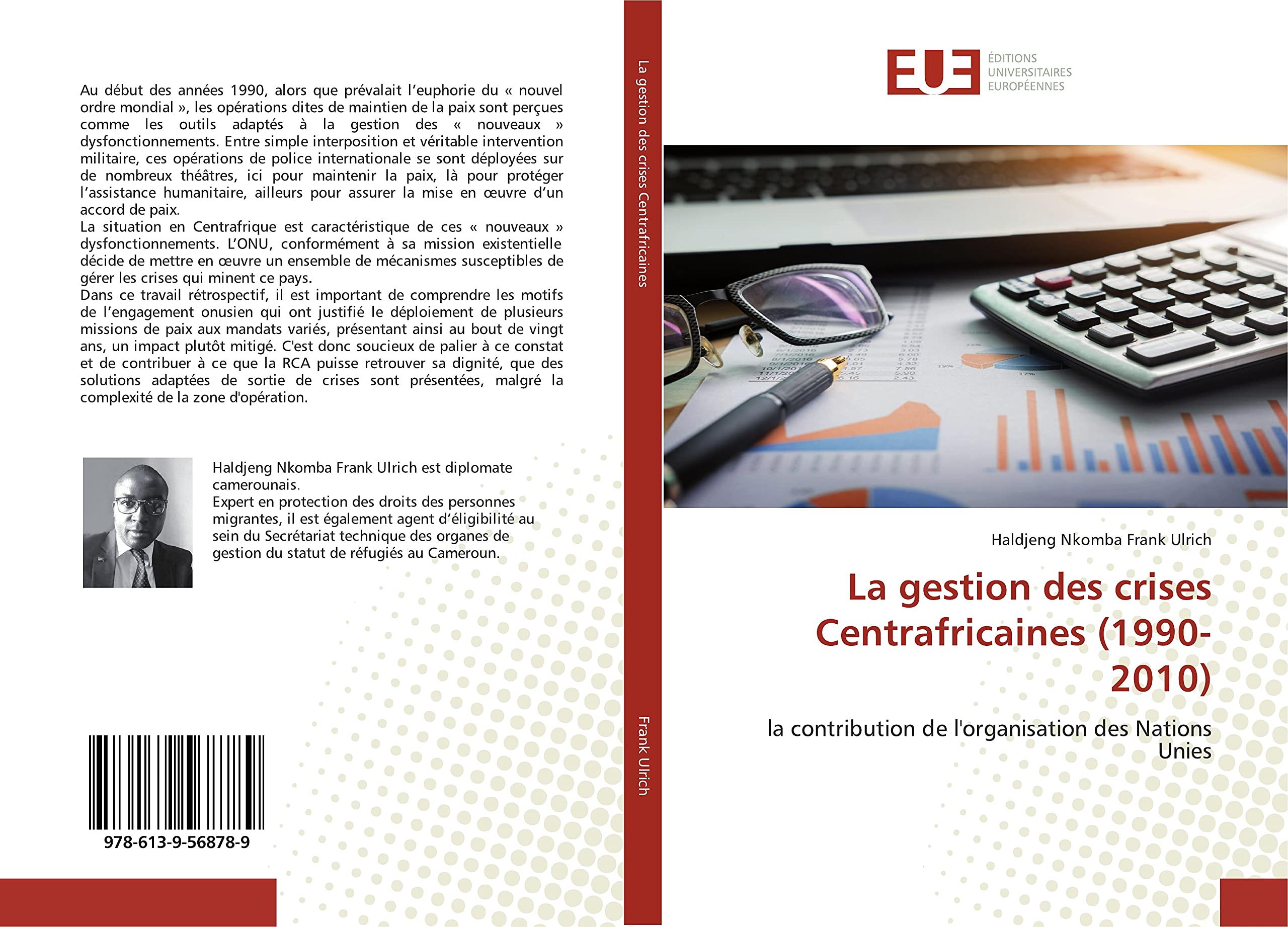 La gestion des crises Centrafricaines (1990-2010): la contribution de l'organisation des Nations Unies book