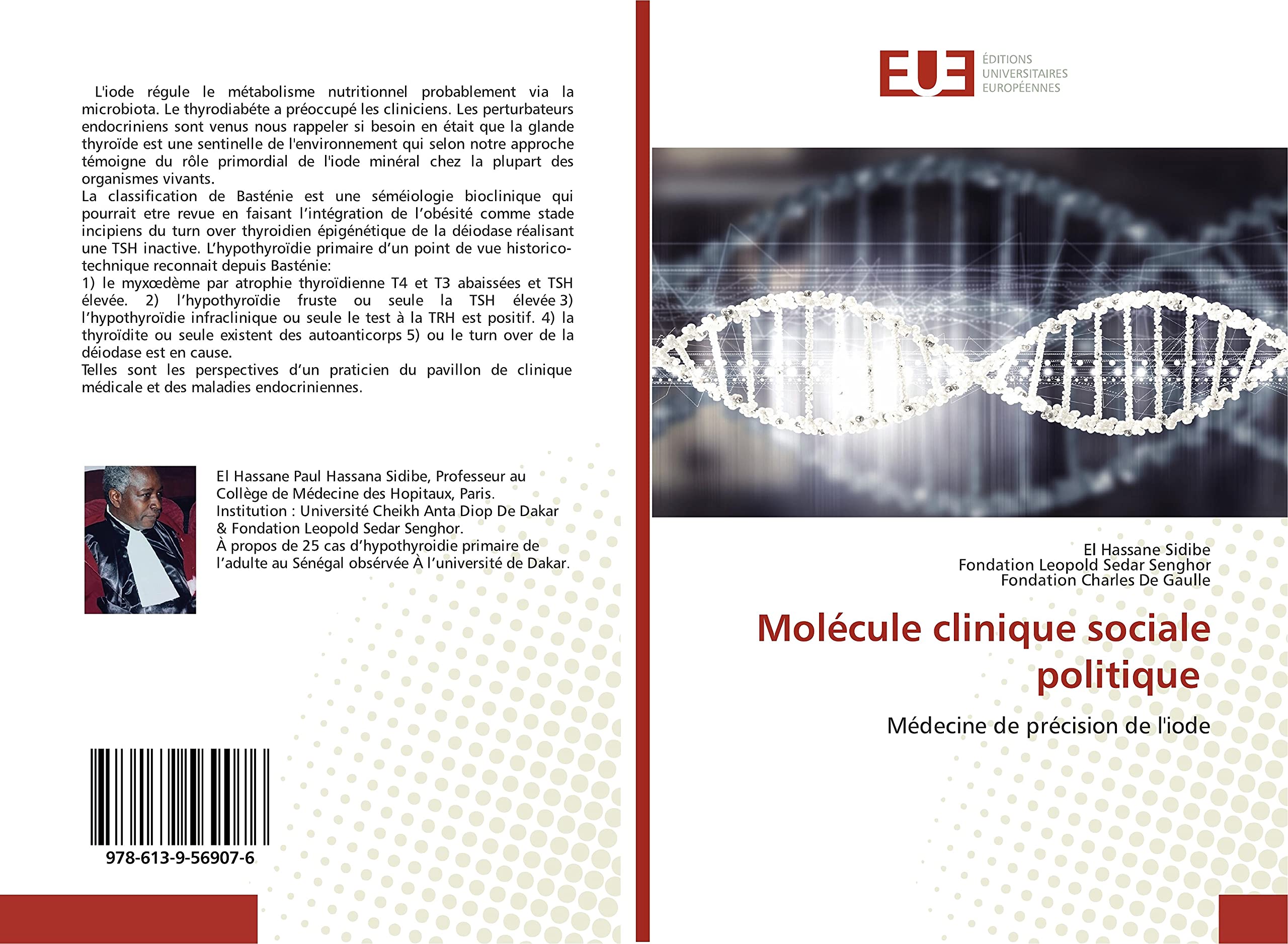 Molécule clinique sociale politique: Médecine de précision de l'iode book