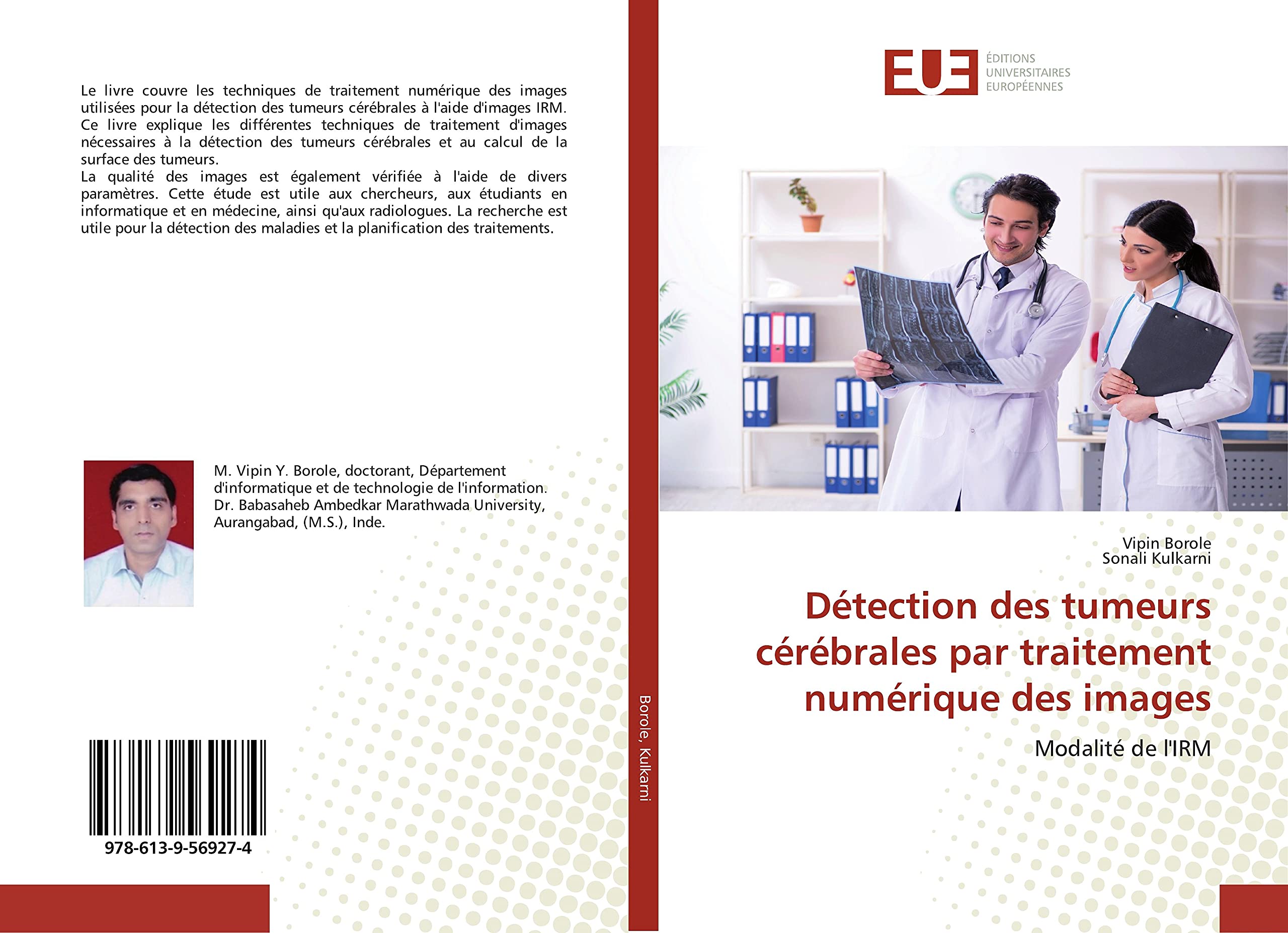Détection des tumeurs cérébrales par traitement numérique des images: Modalité de l'IRM book