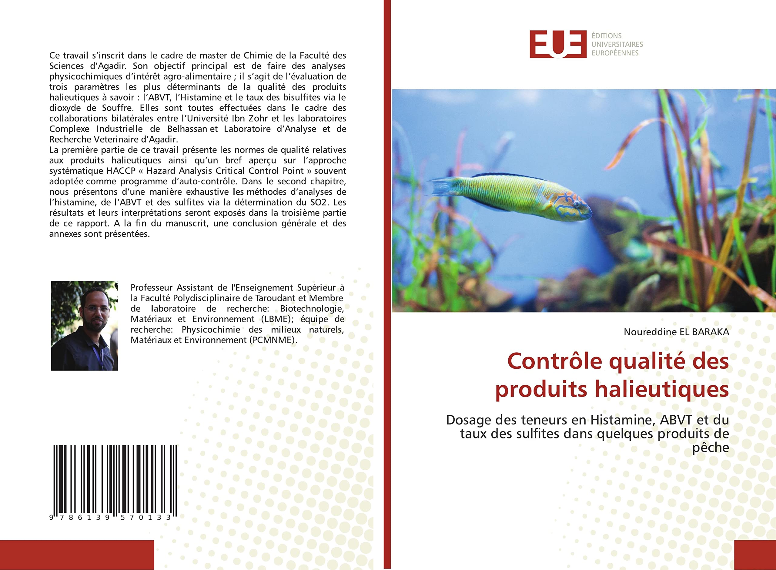 Contrôle qualité des produits halieutiques: Dosage des teneurs en Histamine, ABVT et du taux des sulfites dans quelques produits de pêche book