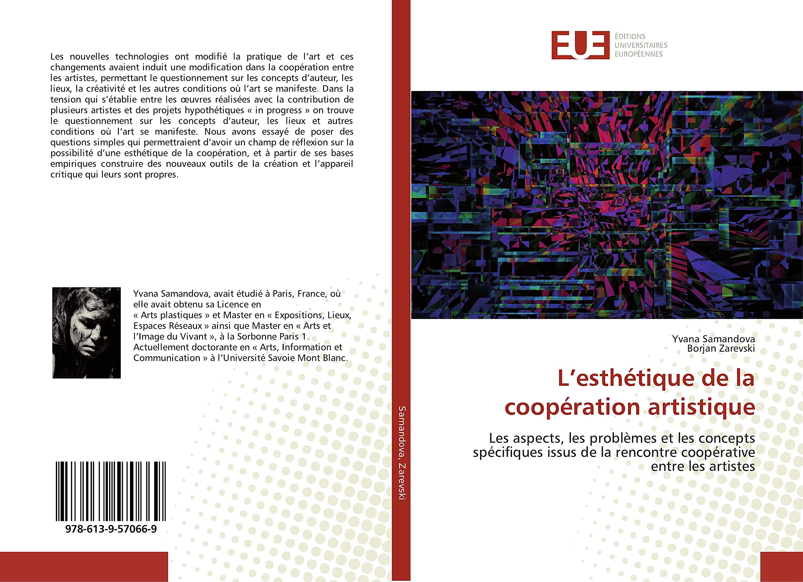 L’esthétique de la coopération artistique: Les aspects, les problèmes et les concepts spécifiques issus de la rencontre coopérative entre les artistes book