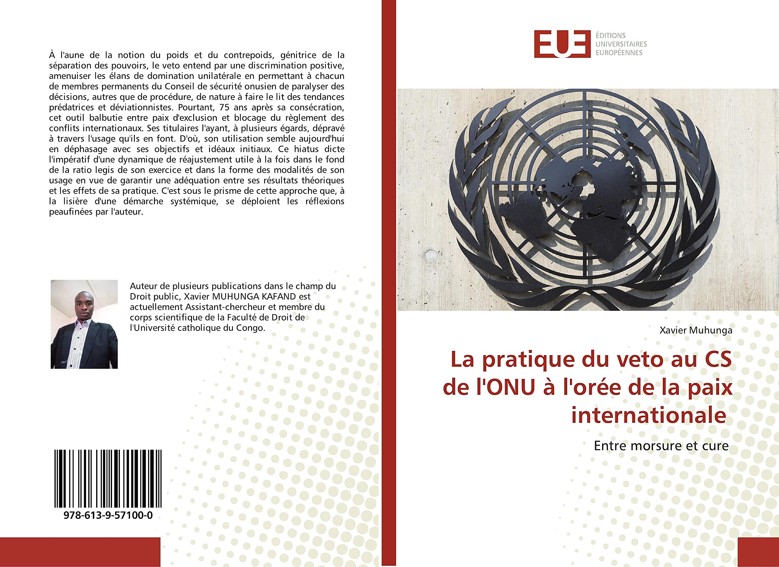 La pratique du veto au CS de l'ONU à l'orée de la paix internationale: Entre morsure et cure book