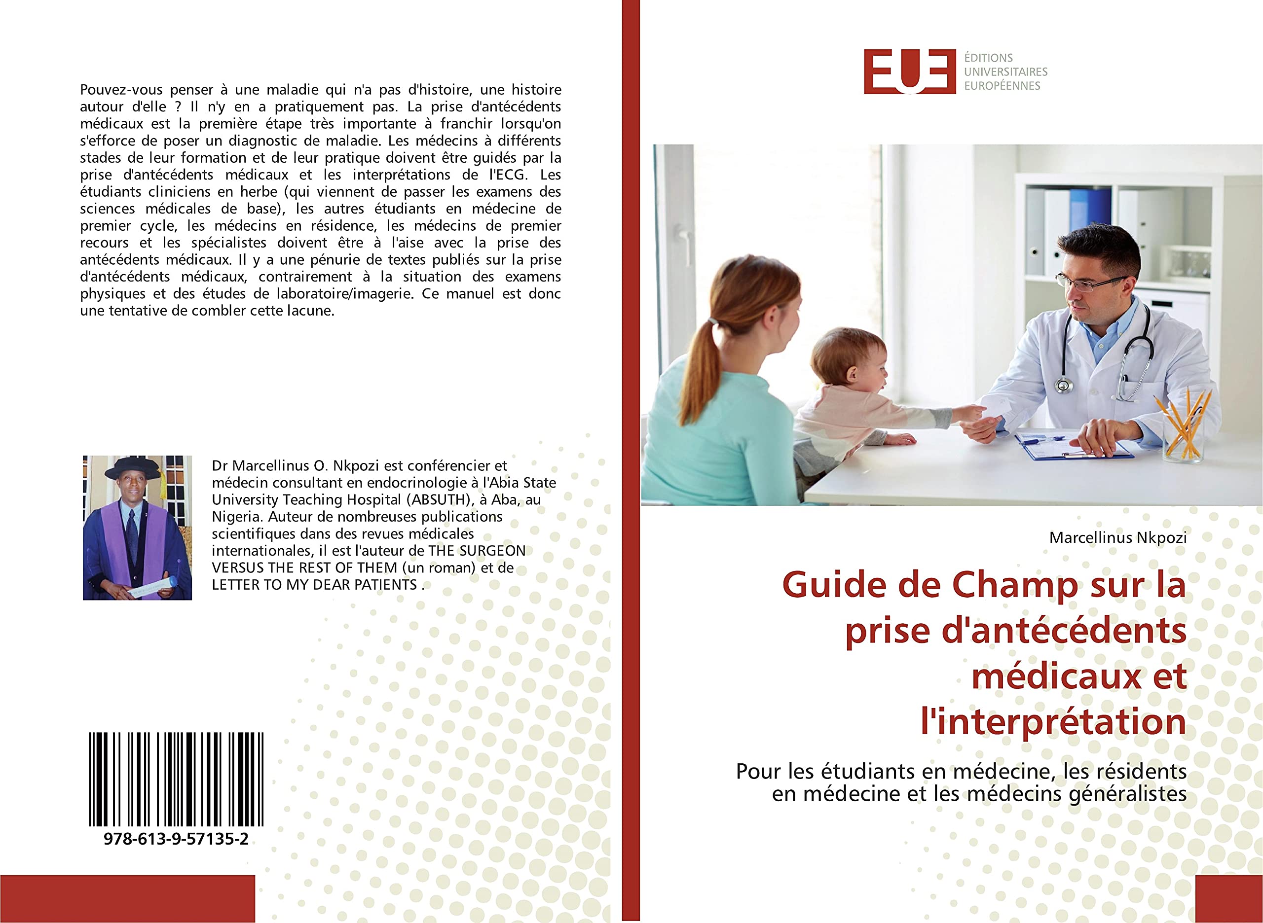 Guide de Champ sur la prise d'antécédents médicaux et l'interprétation: Pour les étudiants en médecine, les résidents en médecine et les médecins généralistes book