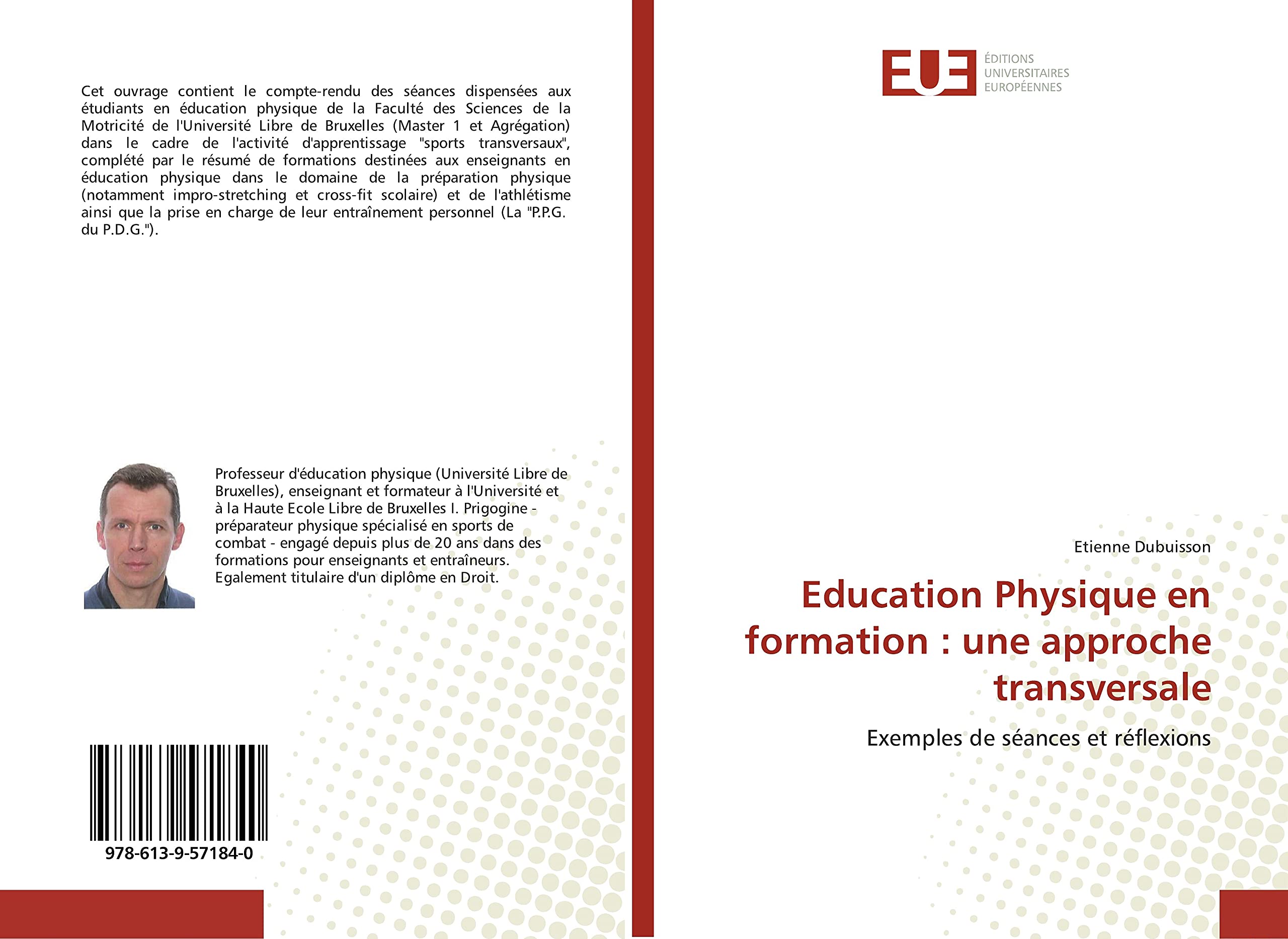Education Physique en formation : une approche transversale: Exemples de séances et réflexions book
