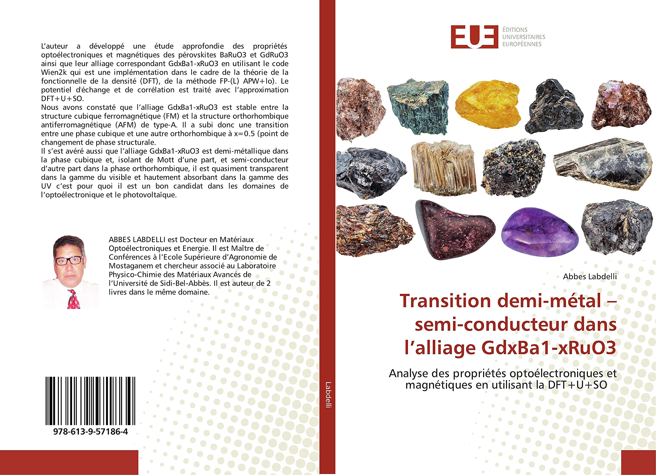 Transition demi-métal – semi-conducteur dans l’alliage GdxBa1-xRuO3: Analyse des propriétés optoélectroniques et magnétiques en utilisant la DFT+U+SO book