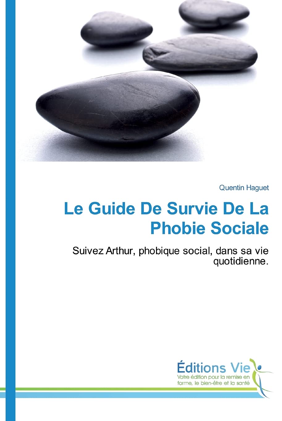 Le Guide De Survie De La Phobie Sociale book