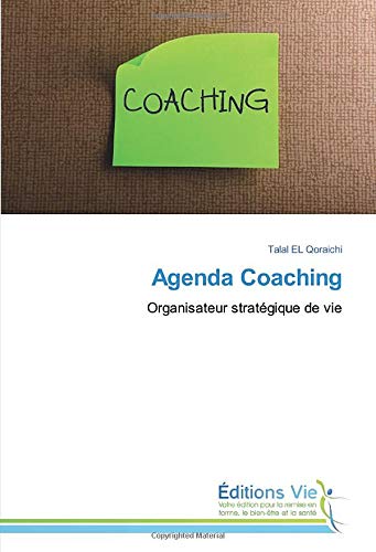 Agenda Coaching: Organisateur stratégique de vie book