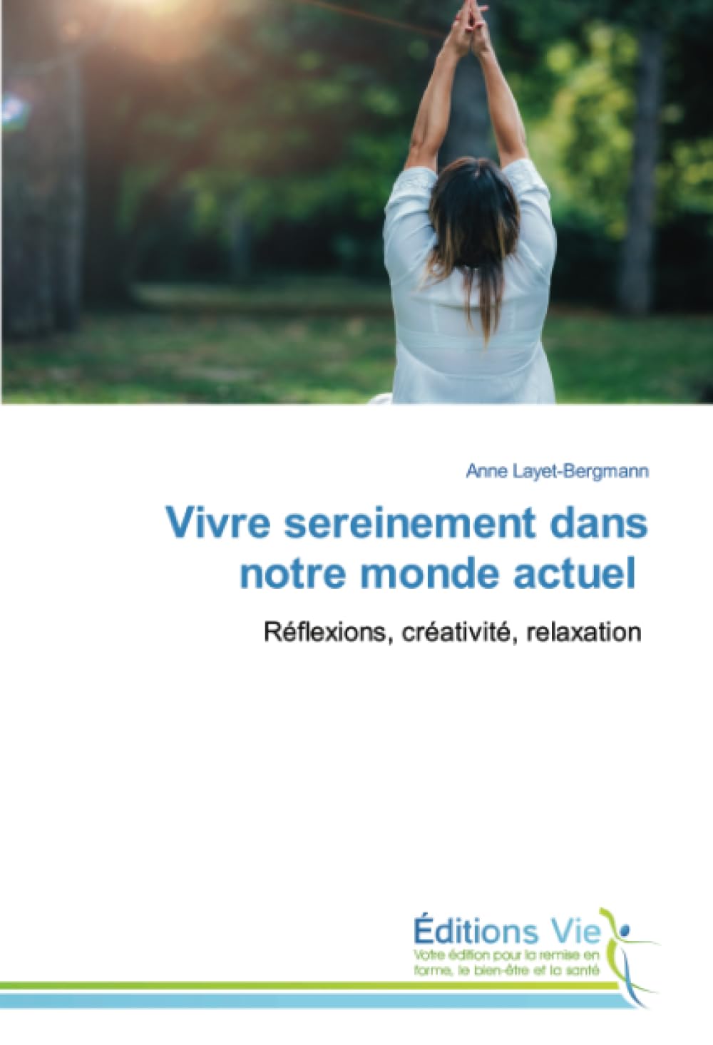 Vivre sereinement dans notre monde actuel Medicine