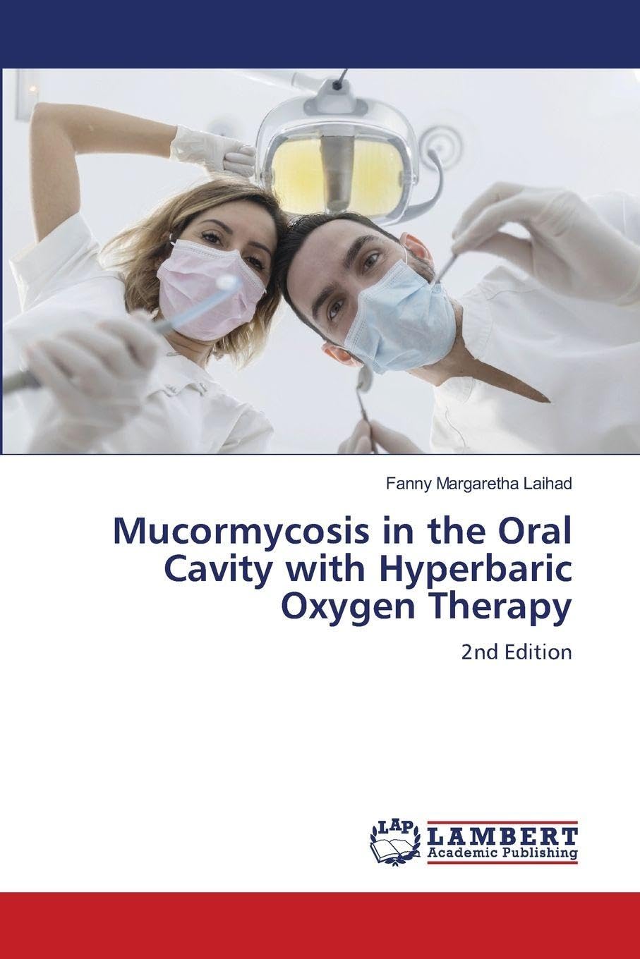 Mucormycosis in the Oral Cavity with Hyperbaric Oxygen Therapy Medicine