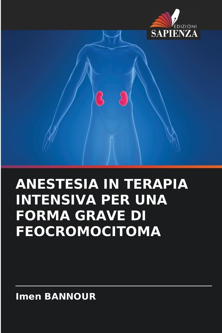 ANESTESIA IN TERAPIA INTENSIVA PER UNA FORMA GRAVE DI FEOCROMOCITOMA Medicine