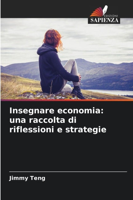 Insegnare economia: una raccolta di riflessioni e strategie Business, Finance & Career